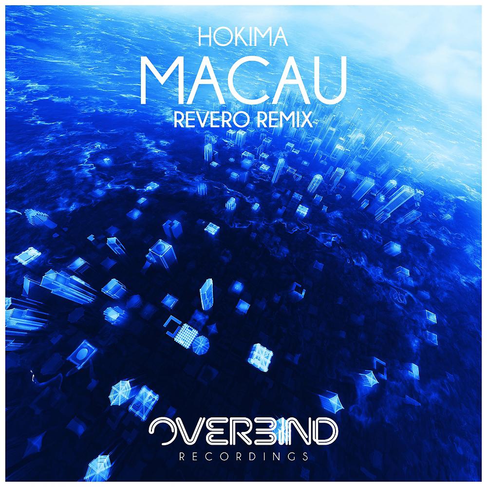 Постер альбома Macau (Revero Remix)