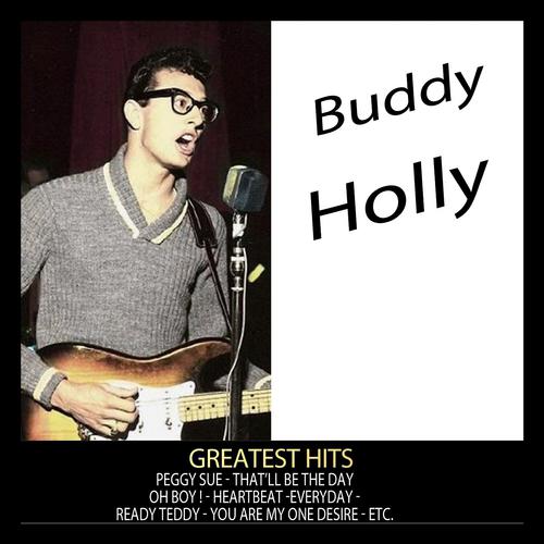 Постер альбома Greatest Hits : Buddy Holly