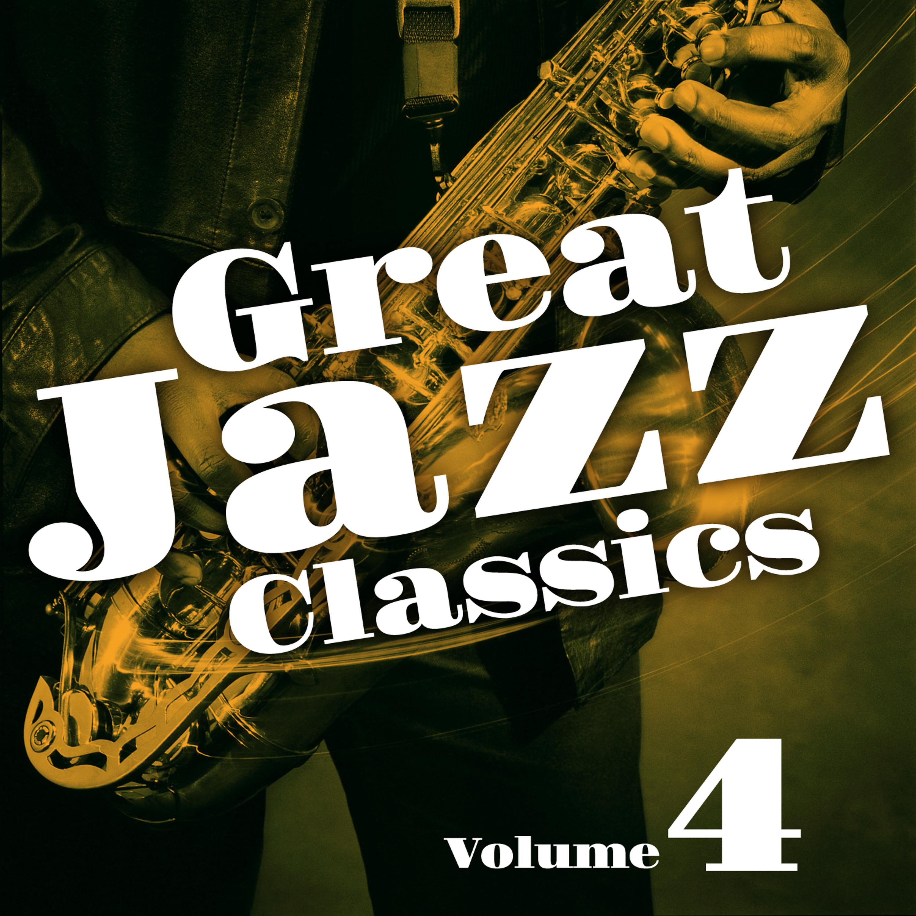 Постер альбома Great Jazz Classics Vol. 4