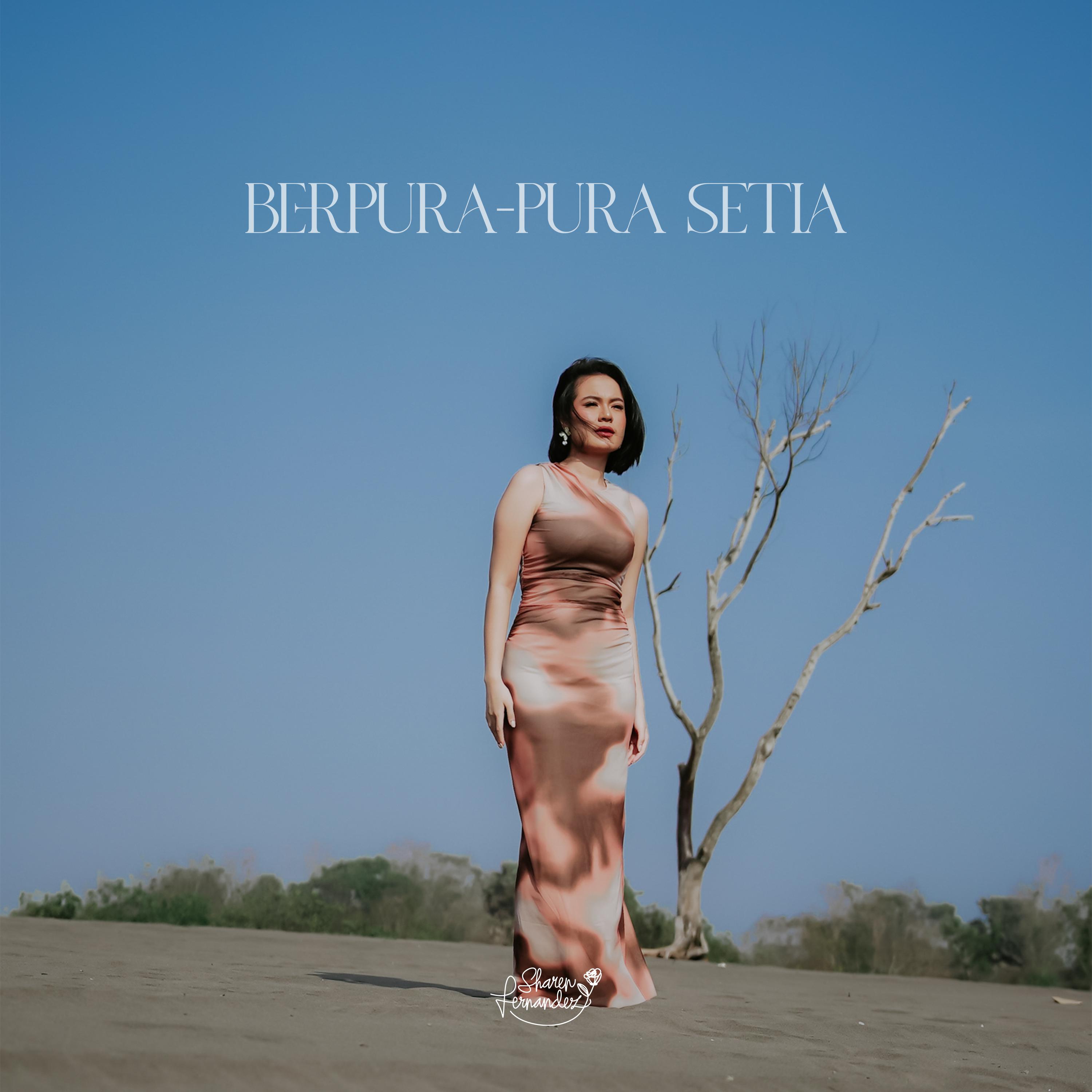Постер альбома Berpura-Pura Setia