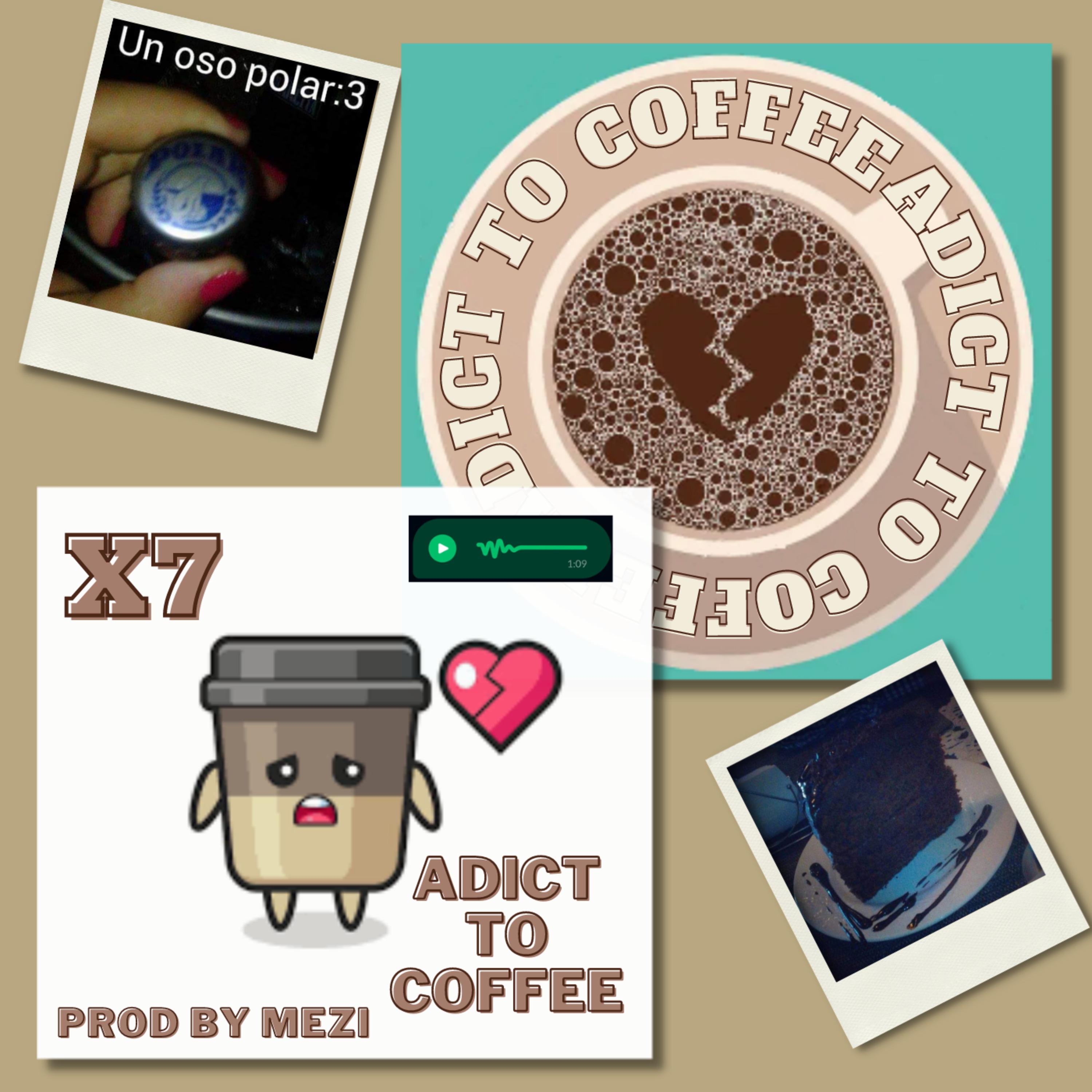 Постер альбома Adict To Coffee