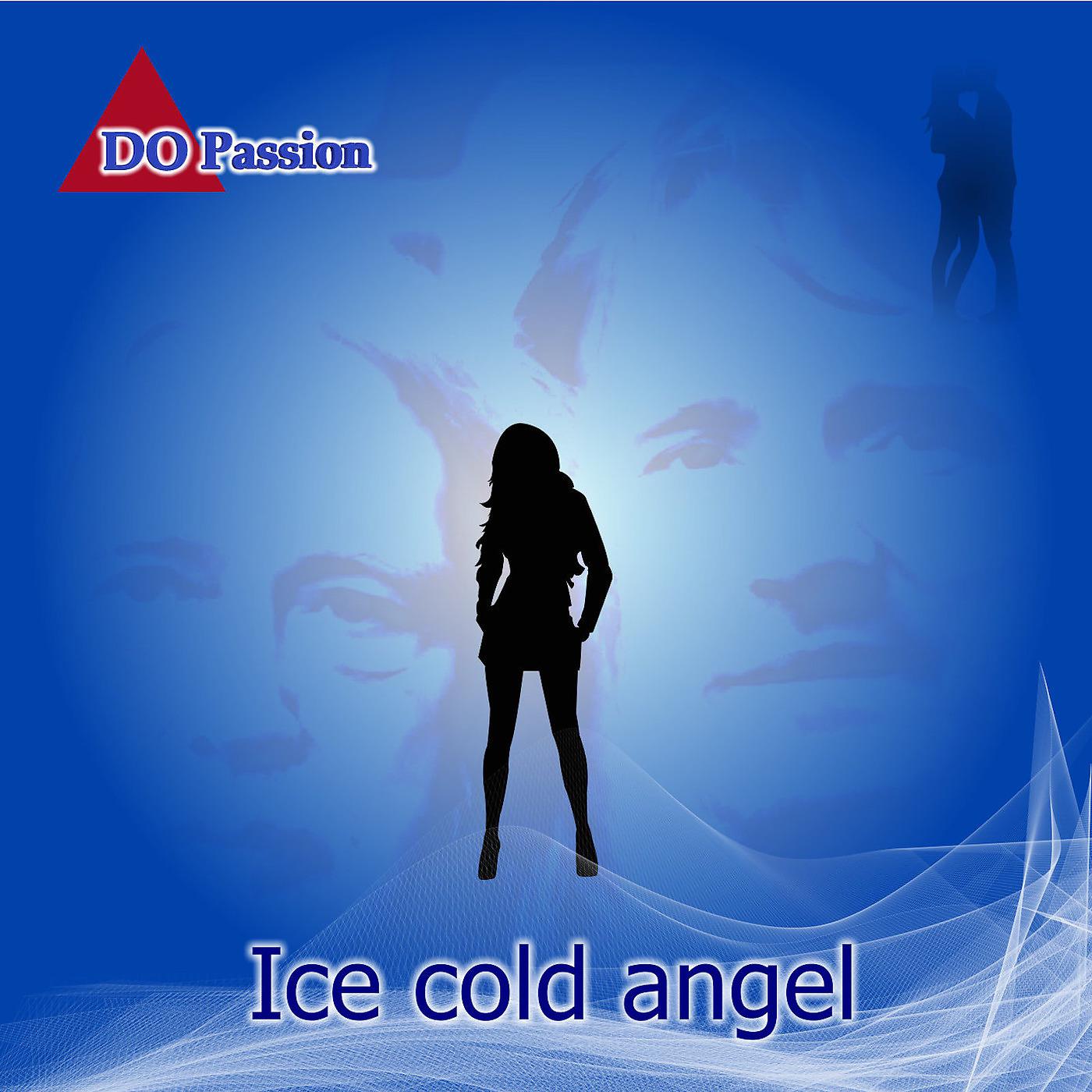 Постер альбома Ice Cold Angel