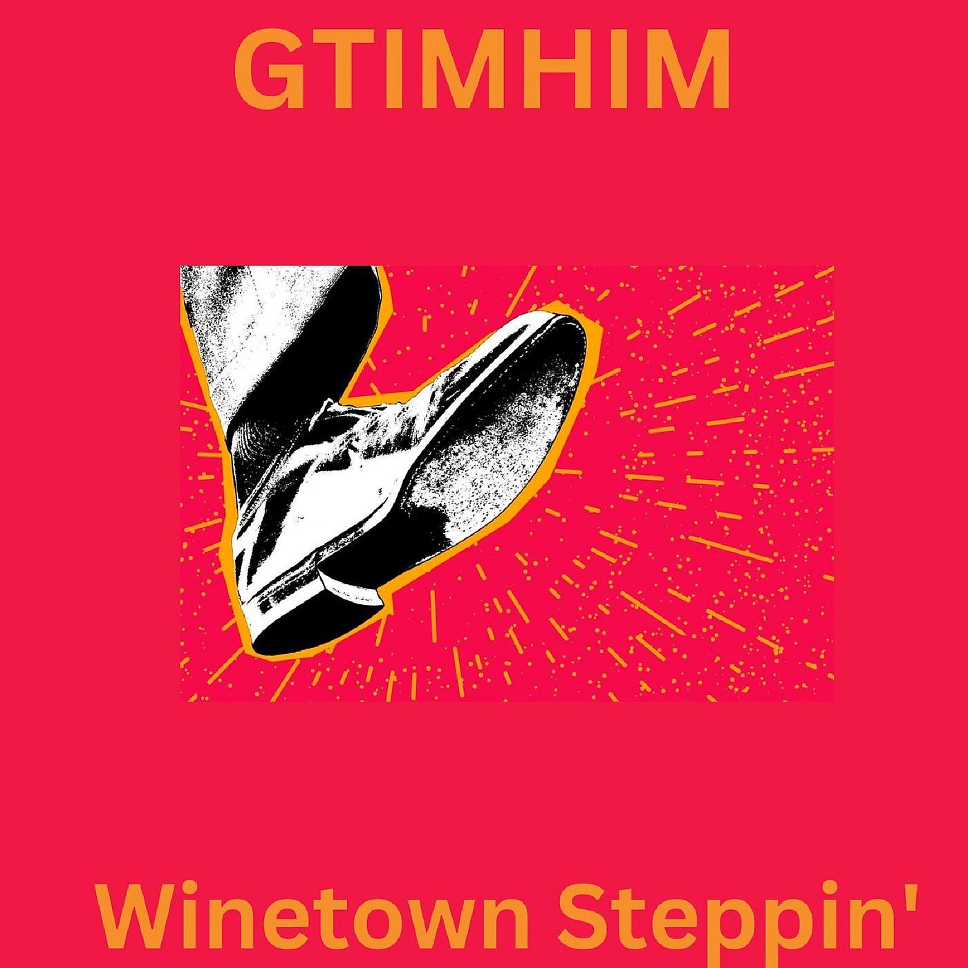 Постер альбома Winetown Steppin'