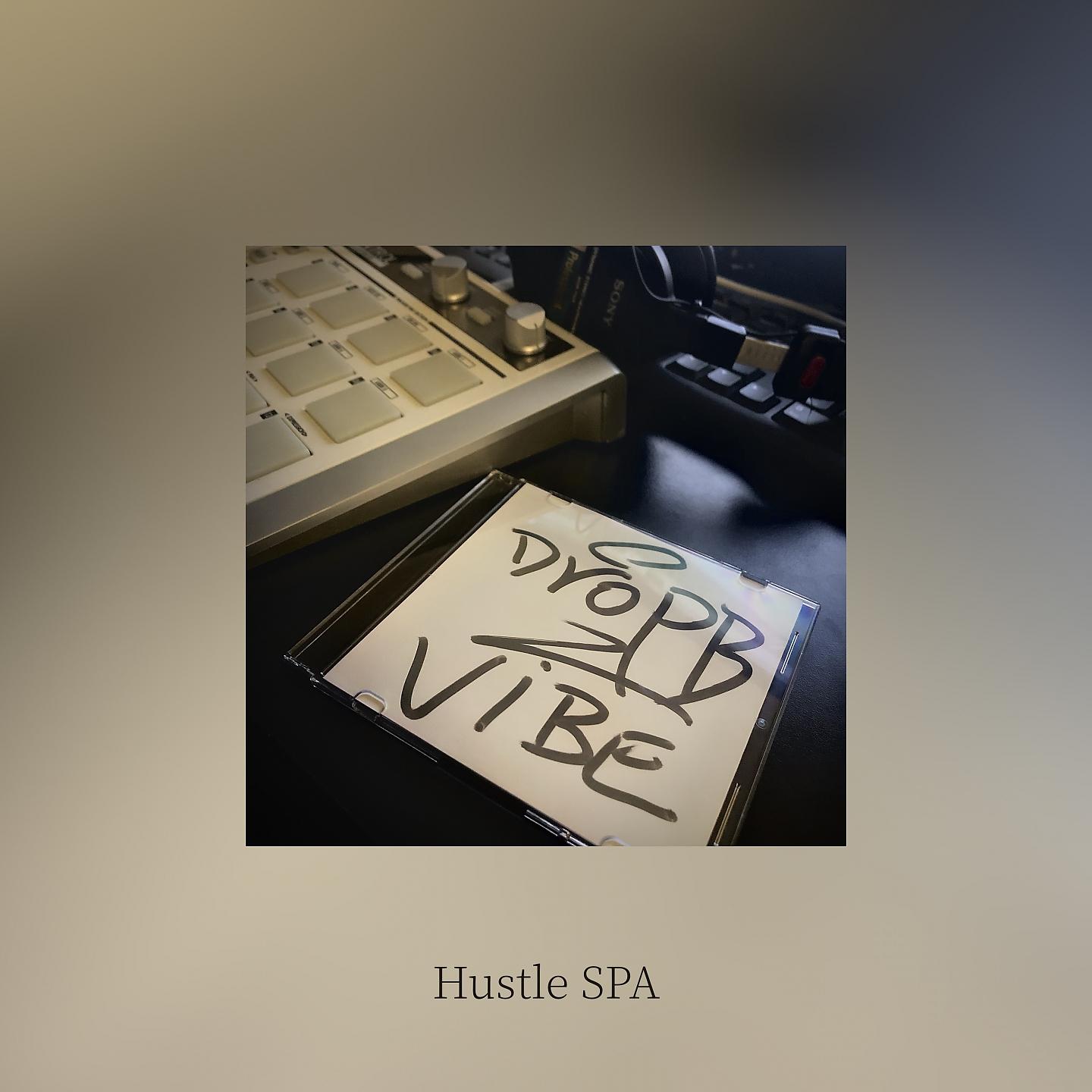 Постер альбома Hustle SPA