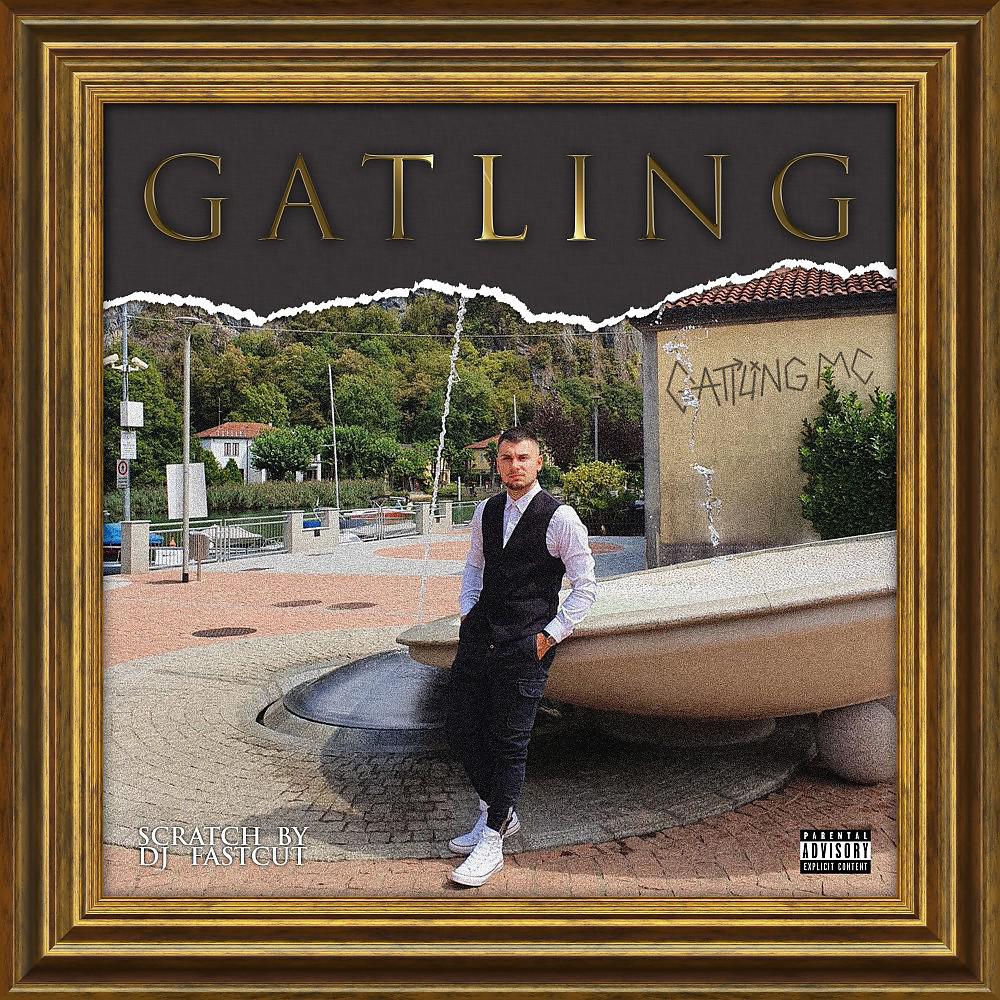 Постер альбома Gatling (Scratch by DJ Fastcut)