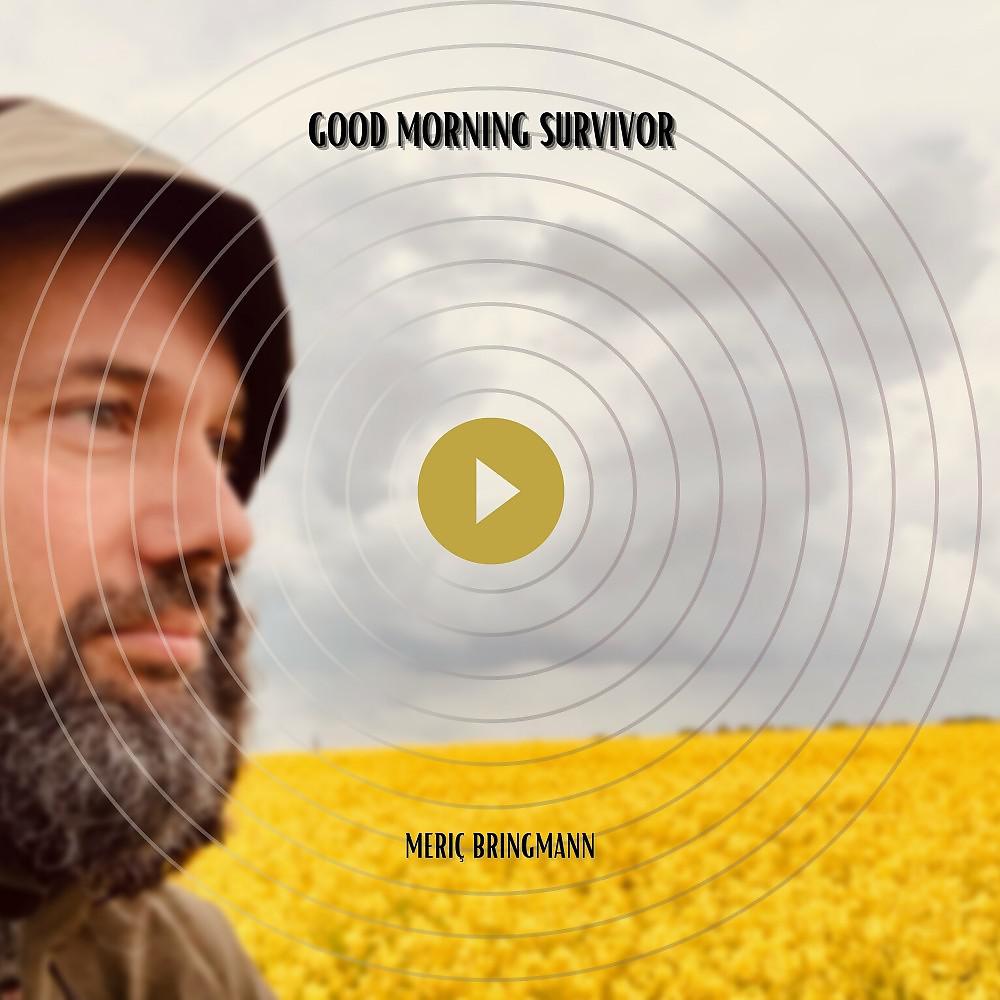 Постер альбома Good Morning Survivor