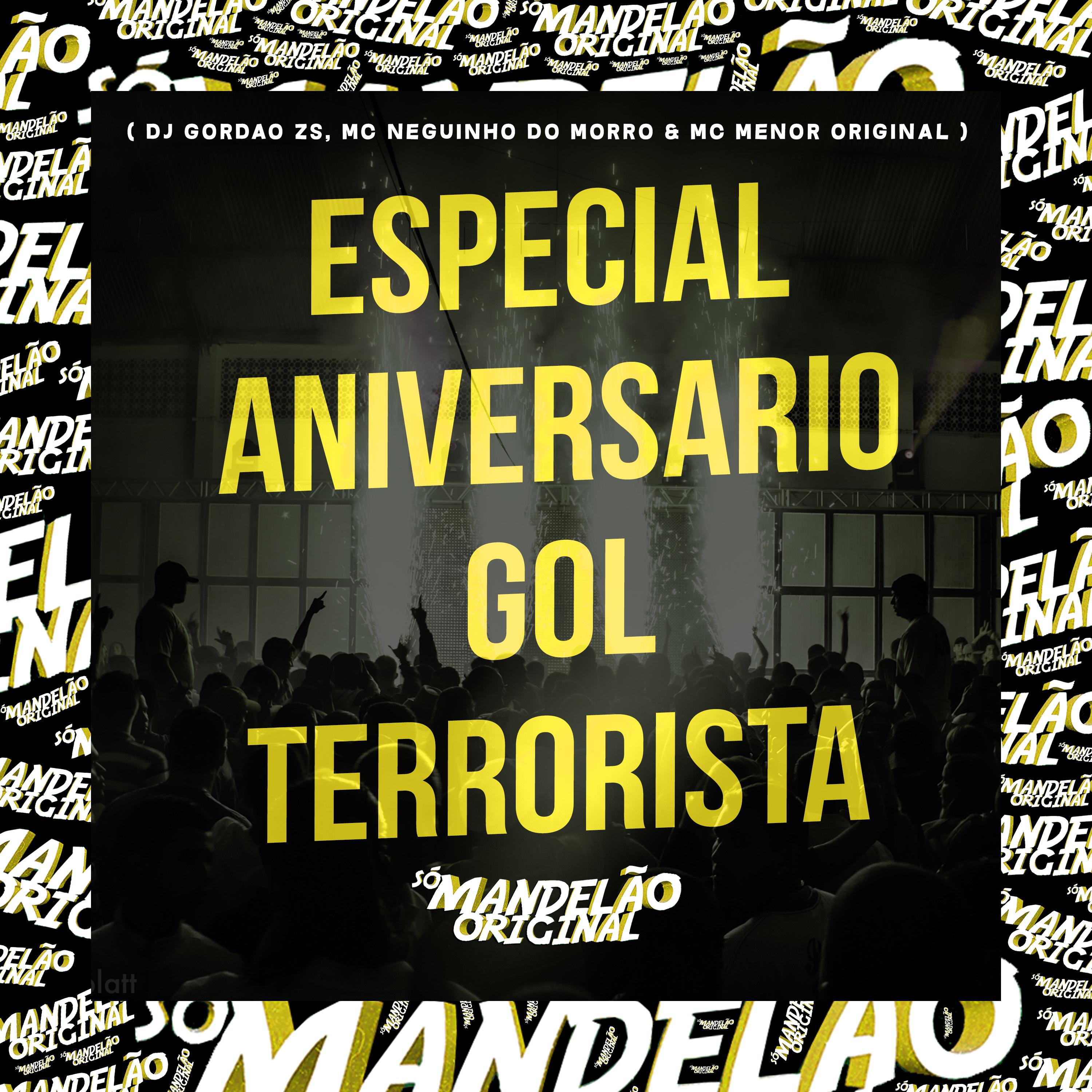 Постер альбома Especial Aniversário Gol Terrorista