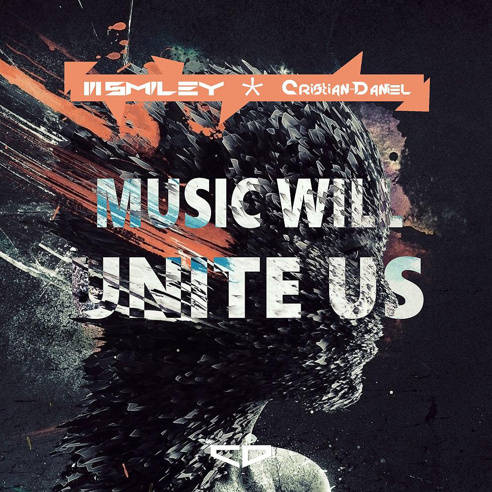 Постер альбома Music Will Unite Us