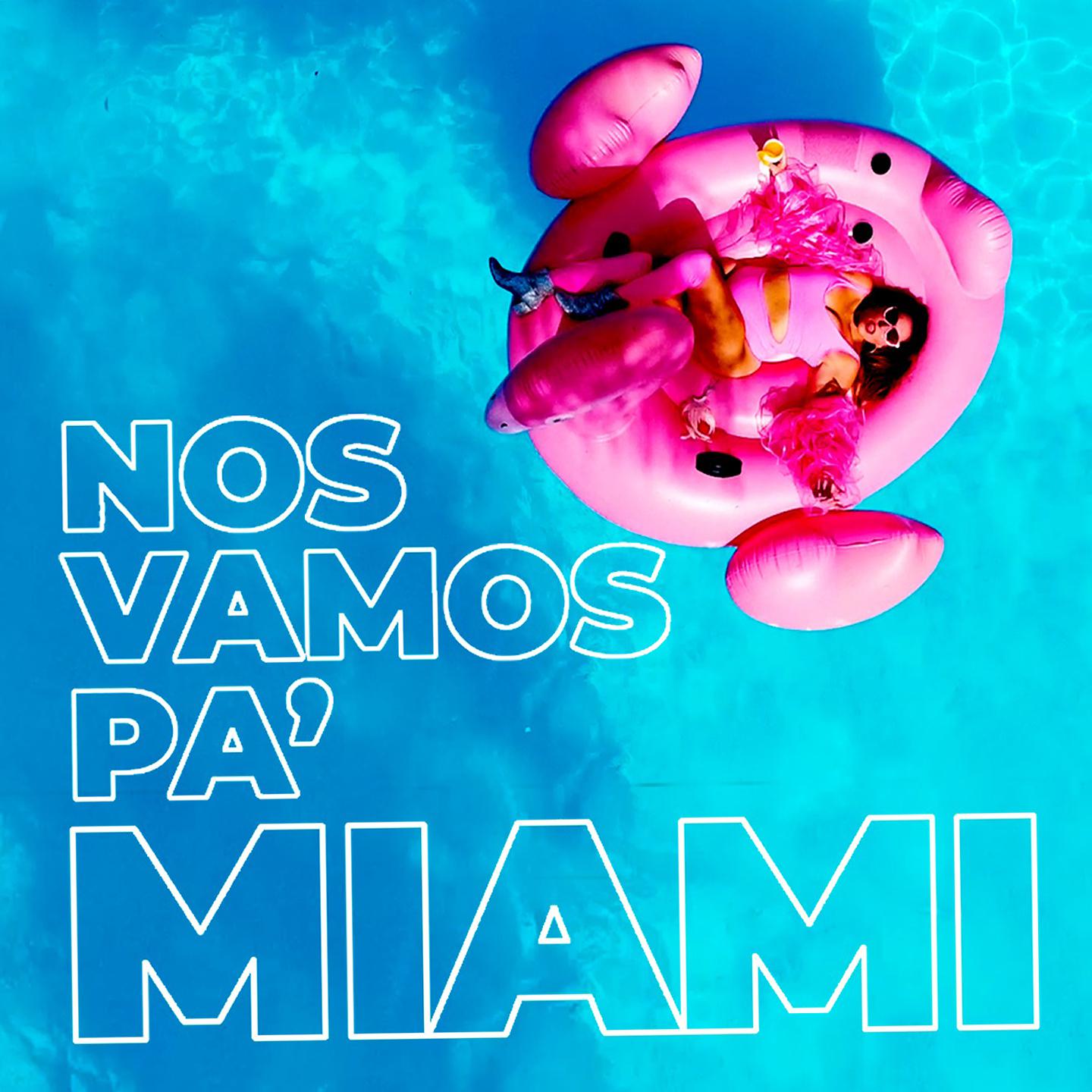 Постер альбома Nos Vamos Pa' Miami