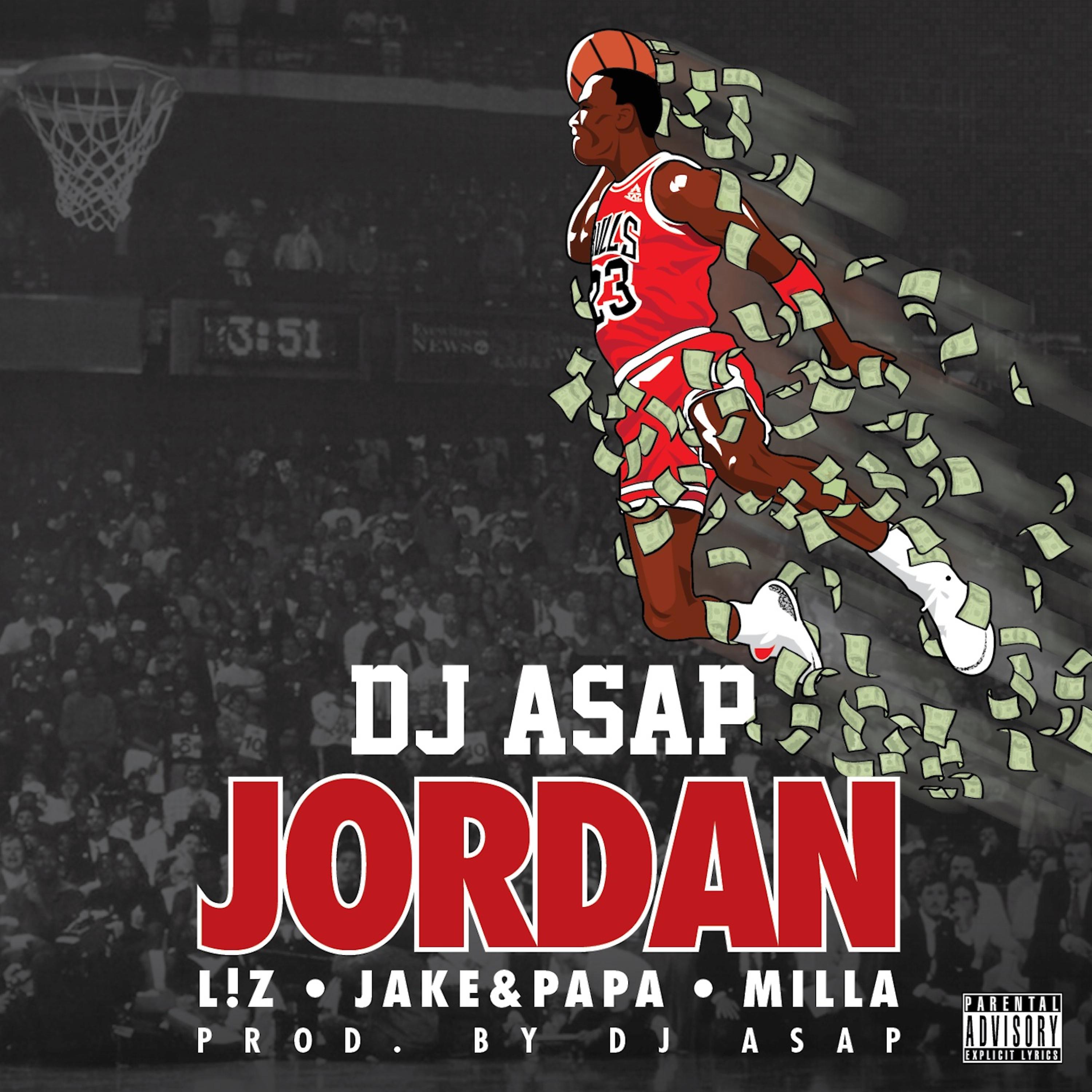 Постер альбома Jordan (feat. L!Z, Jake&Papa & Milla)