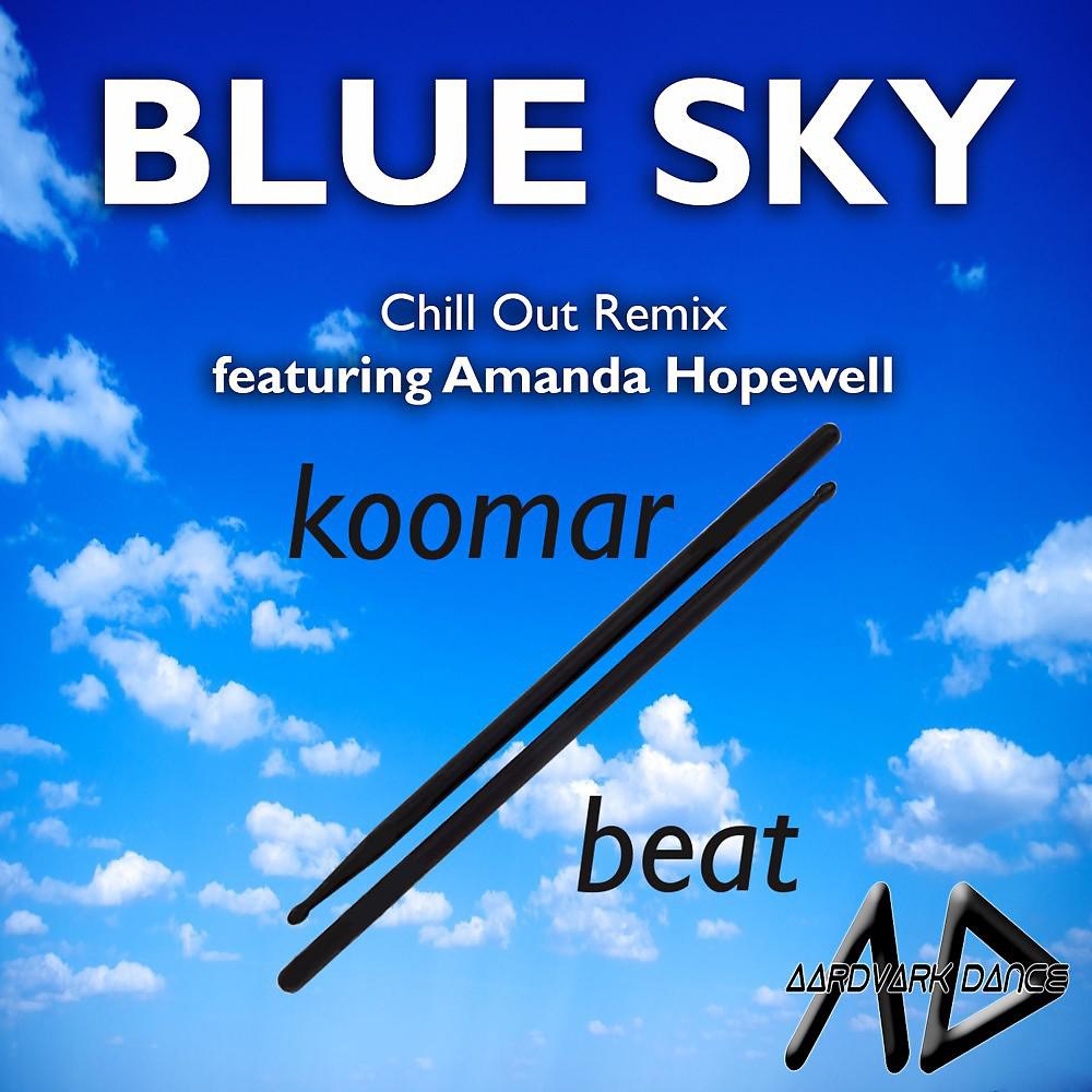 Постер альбома Blue Sky (Chillout Remix)