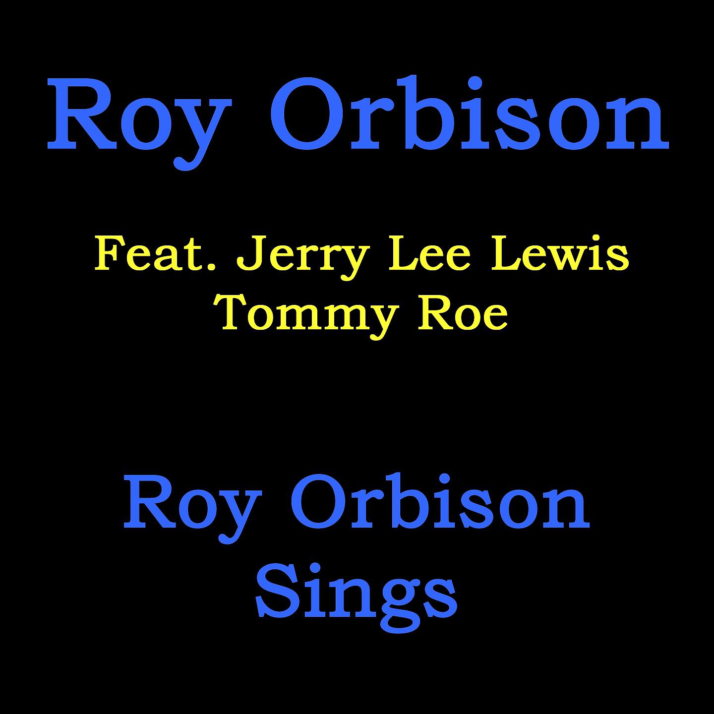 Постер альбома Roy Orbison Sings