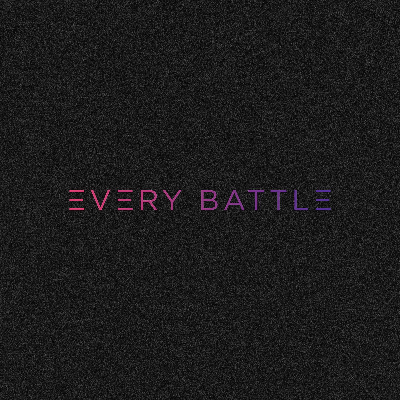 Постер альбома Every Battle