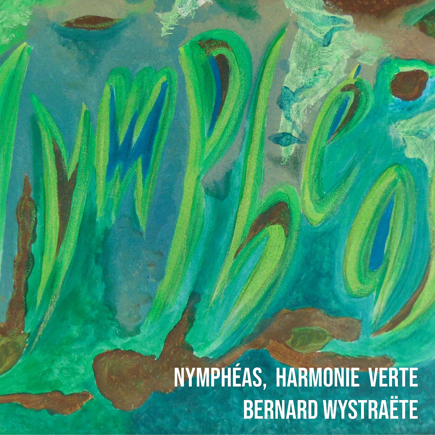 Постер альбома Nymphéas, harmonie verte
