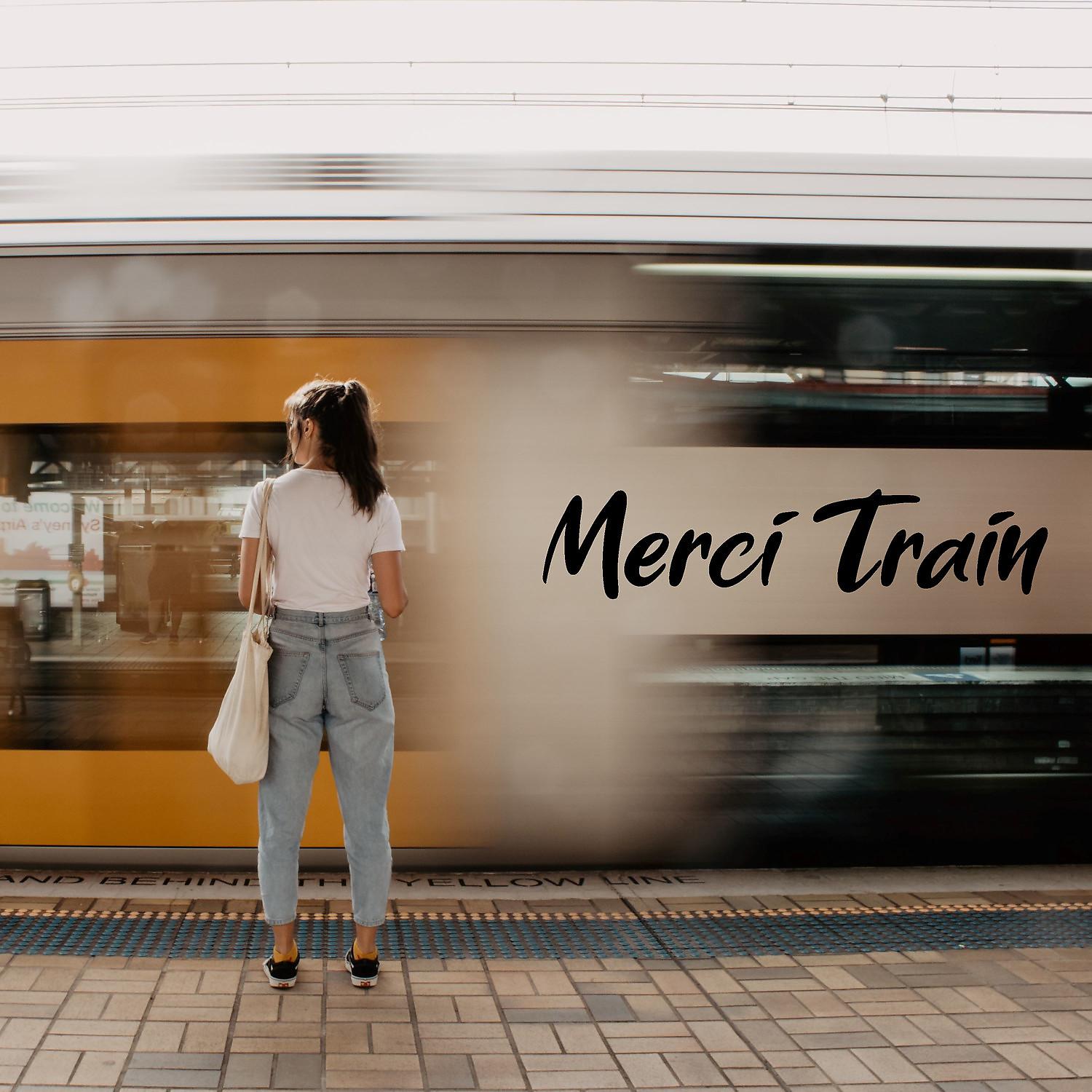 Постер альбома Merci Train