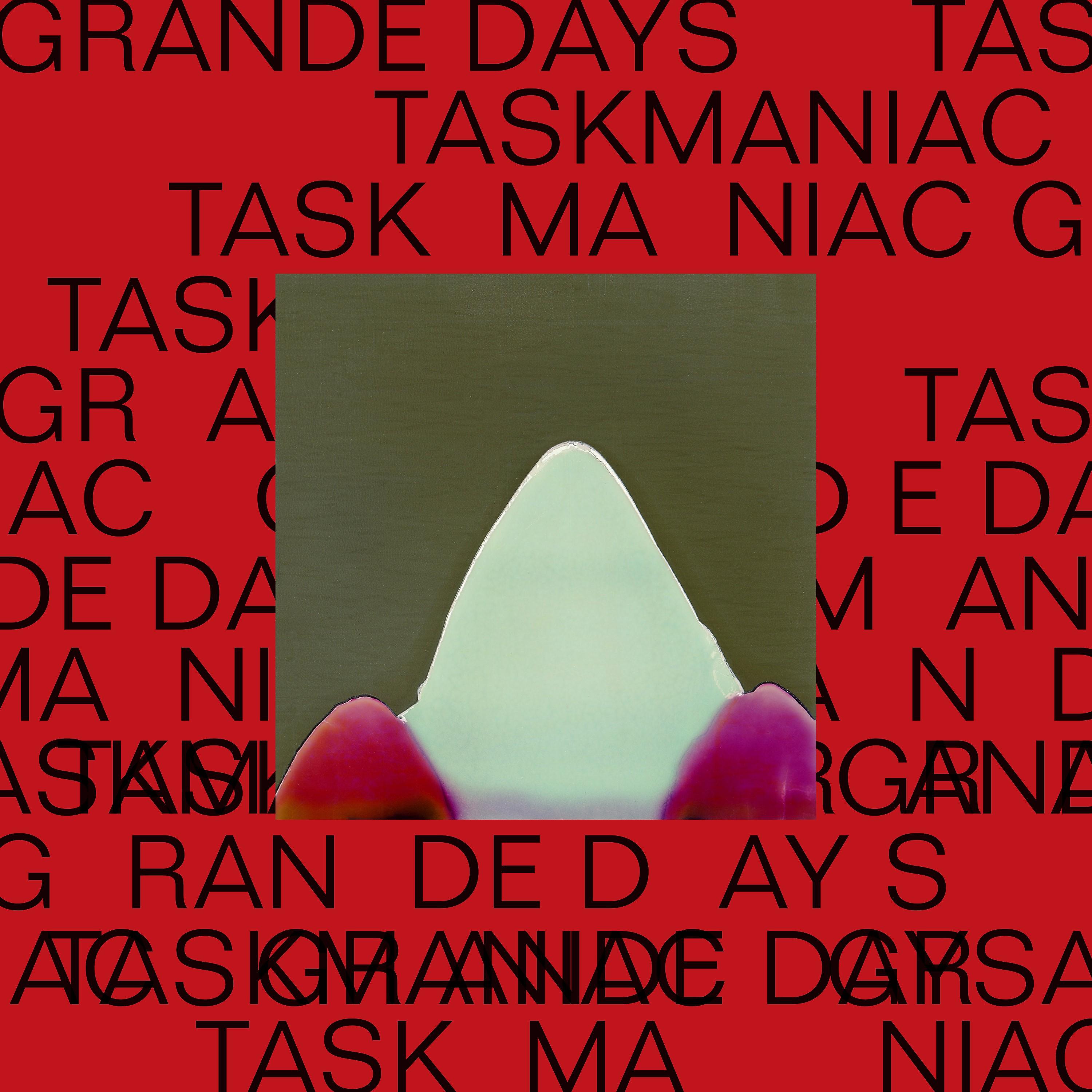 Постер альбома Taskmaniac