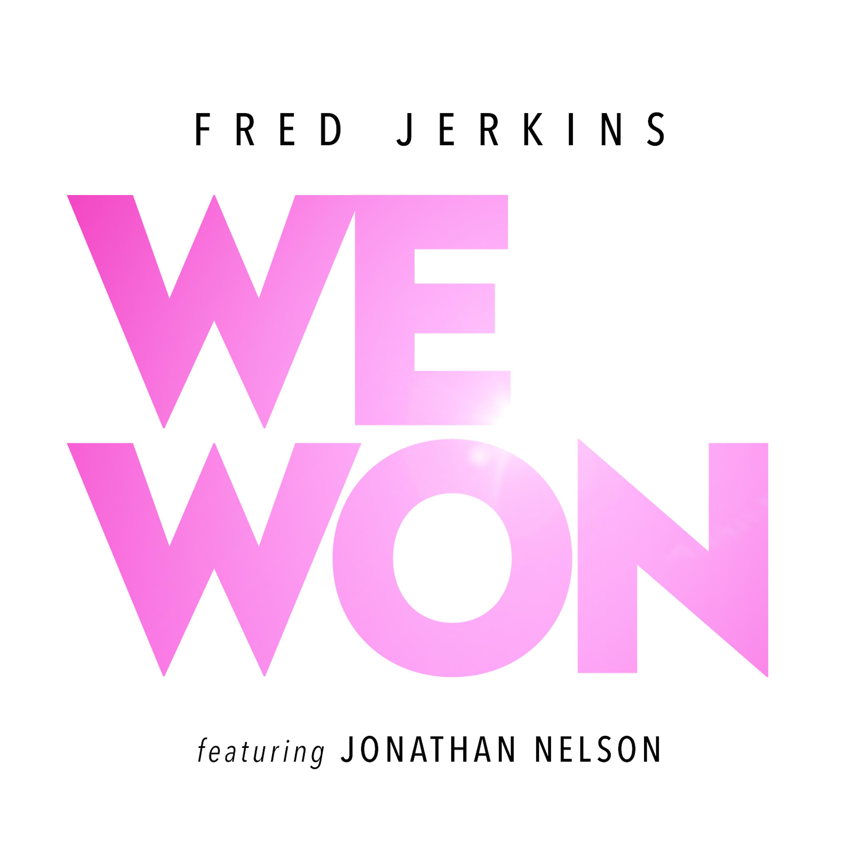 Постер альбома We Won (feat. Jonathan Nelson)