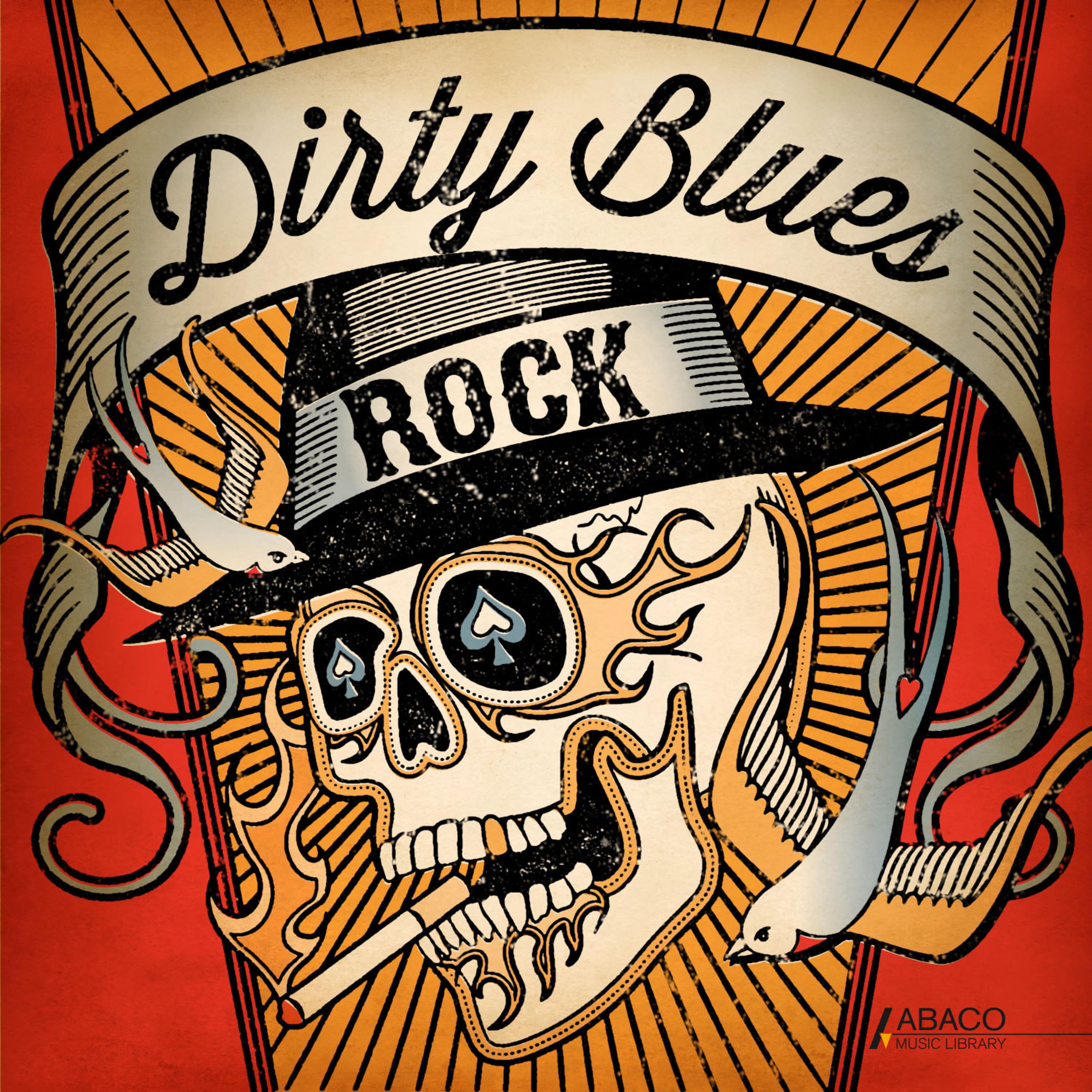 Постер альбома Dirty Blues Rock