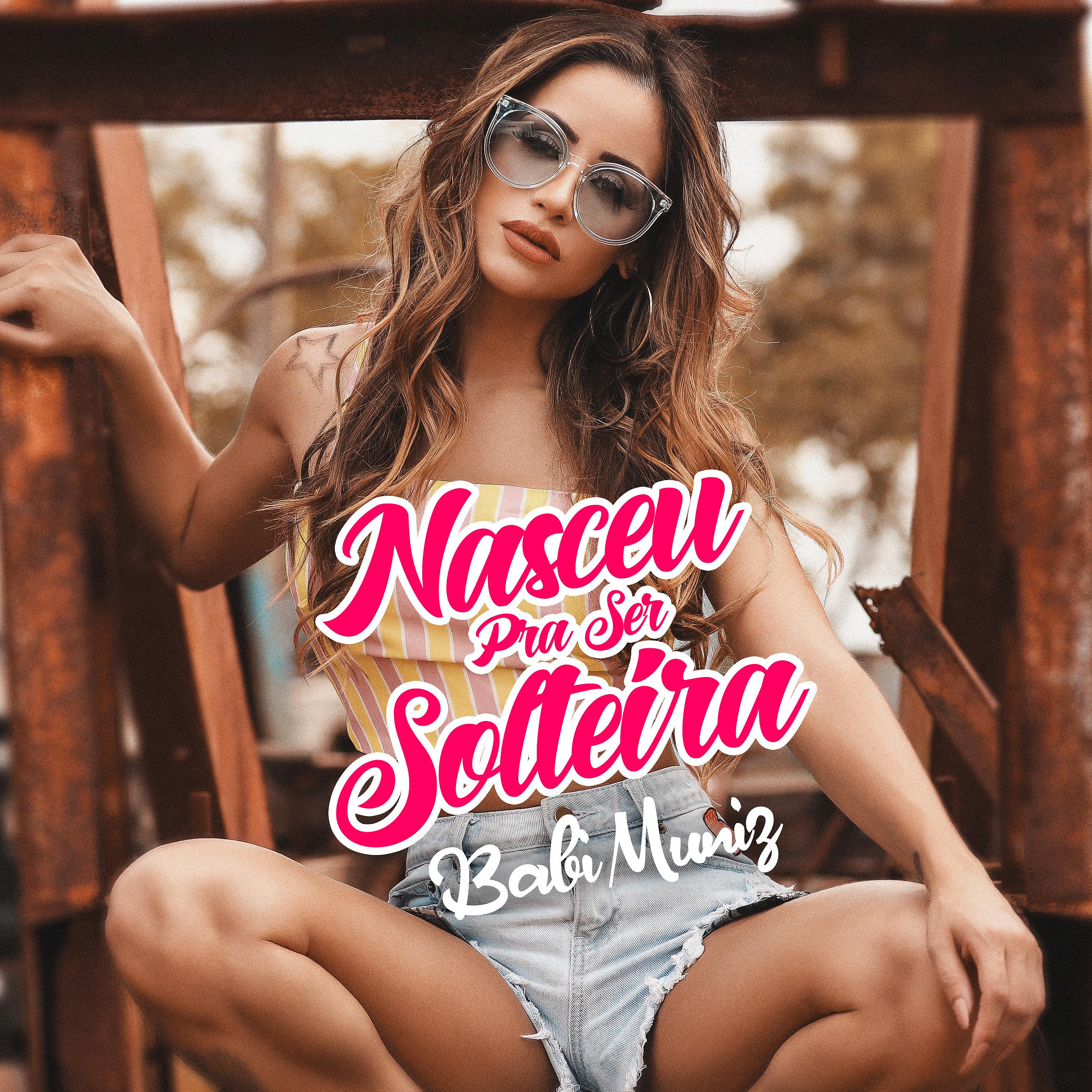 Постер альбома Nasceu Pra Ser Solteira