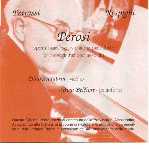Постер альбома Petrassi, Respighi, Perosi: Opera Omnia Per Violino E Pianoforte