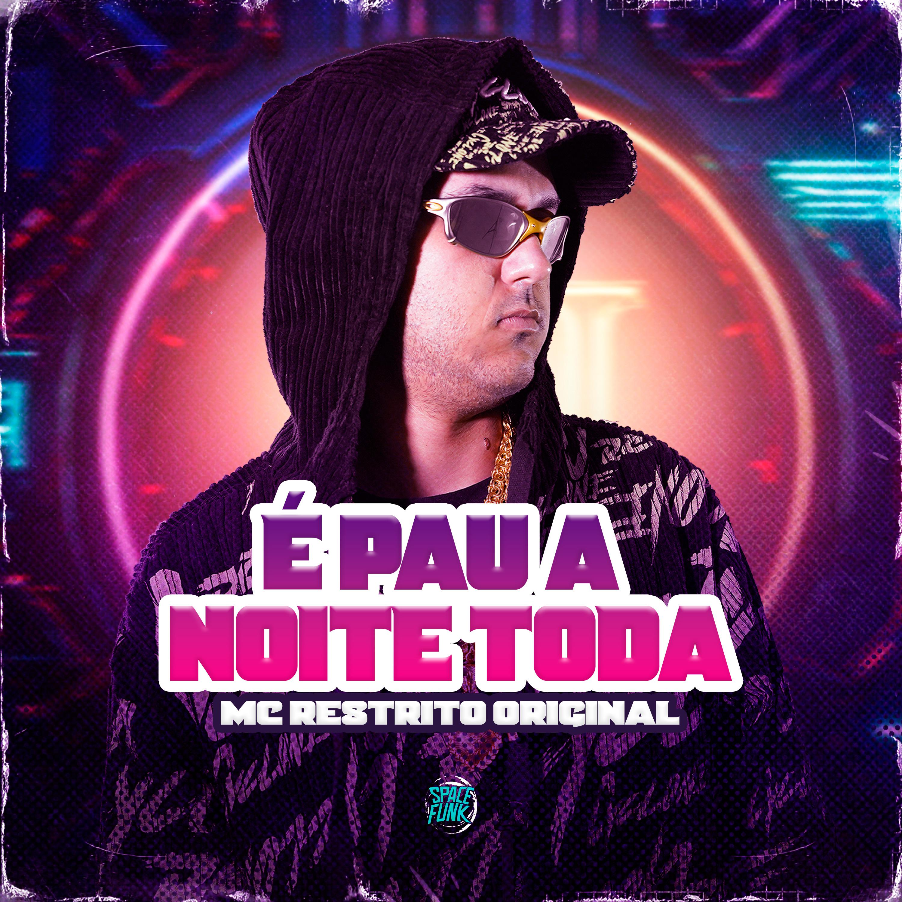Постер альбома É Pau a Noite Toda