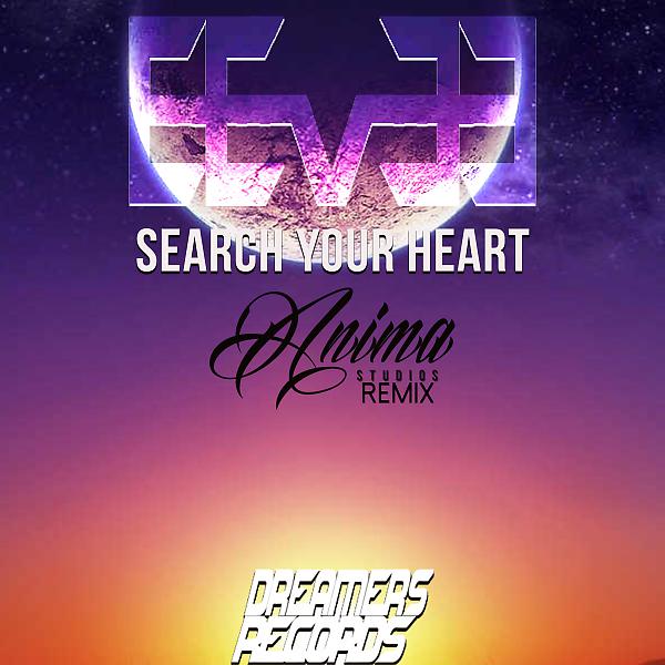 Постер альбома Search Your Heart (Anima Studios Remix)
