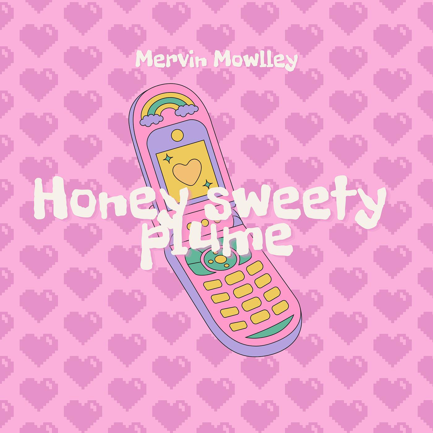 Постер альбома Honey Sweety Plume
