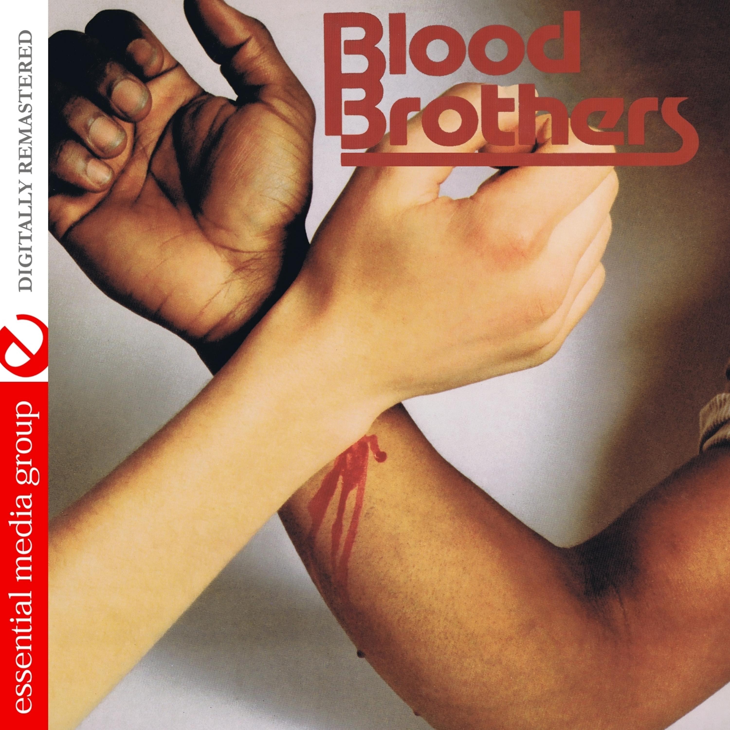 Постер альбома Blood Brothers (Digitally Remastered)