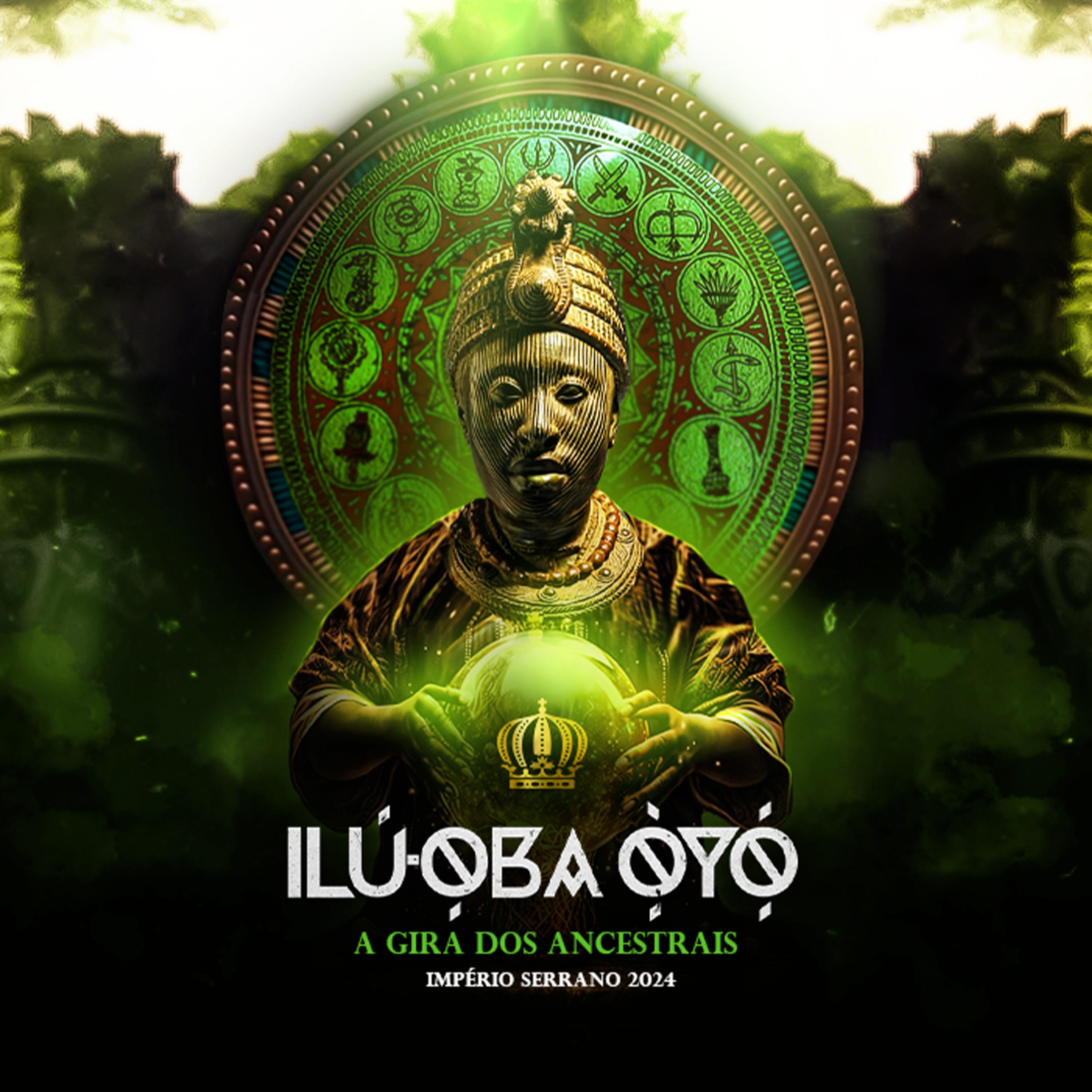 Постер альбома Ilú-Ọba Ọ̀yọ́: A Gira dos Ancestrais