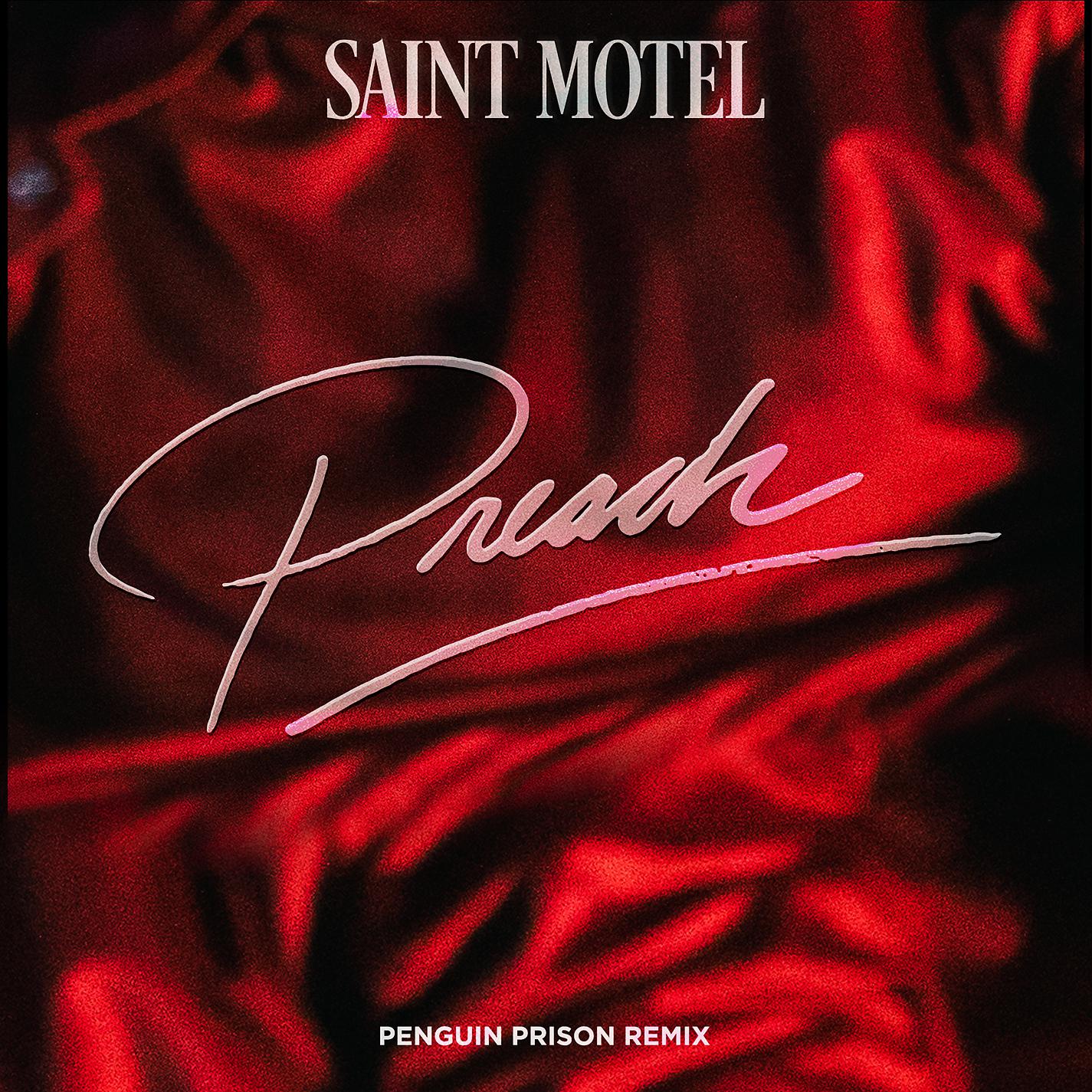 Постер альбома Preach (Penguin Prison Remix)