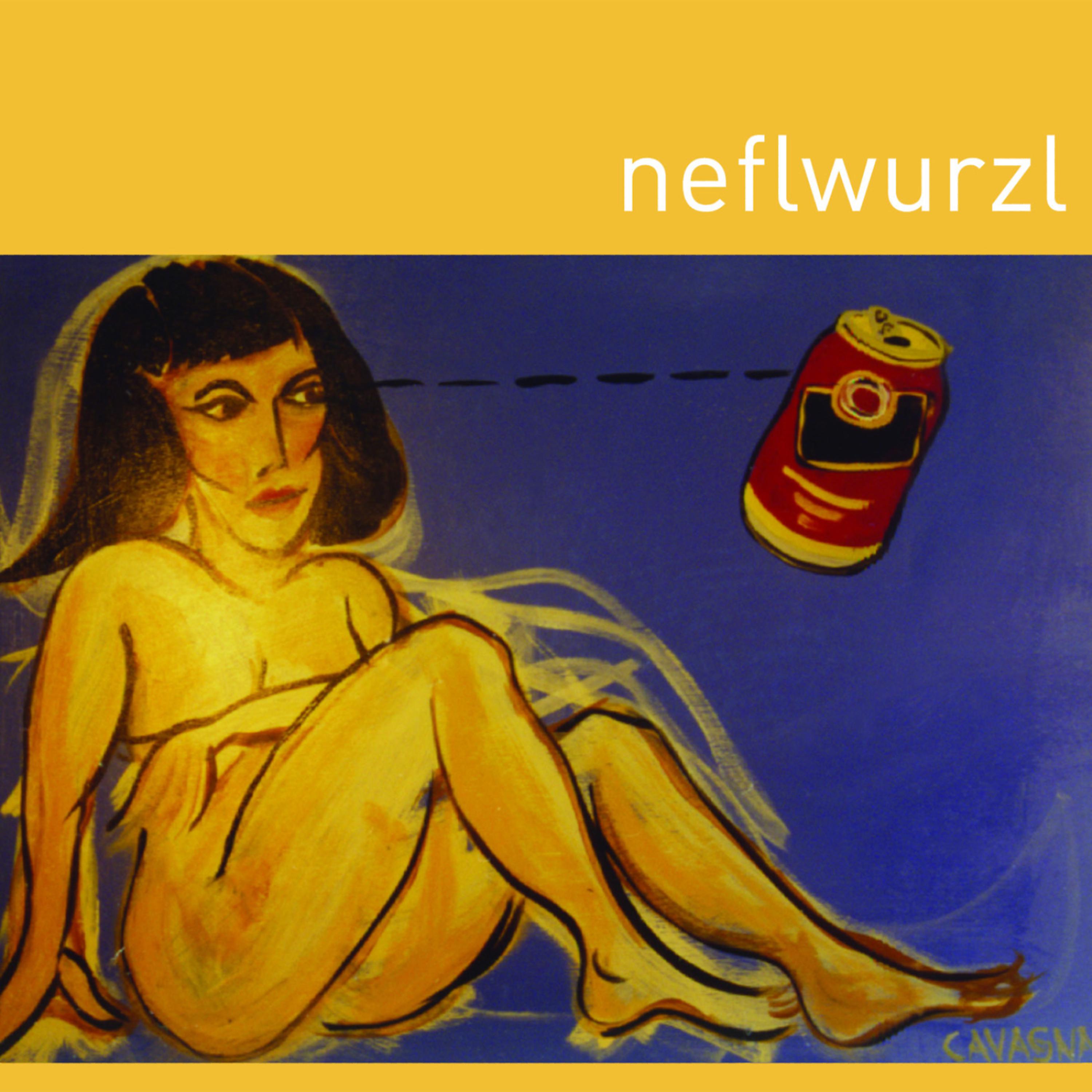 Постер альбома Neflwurzl