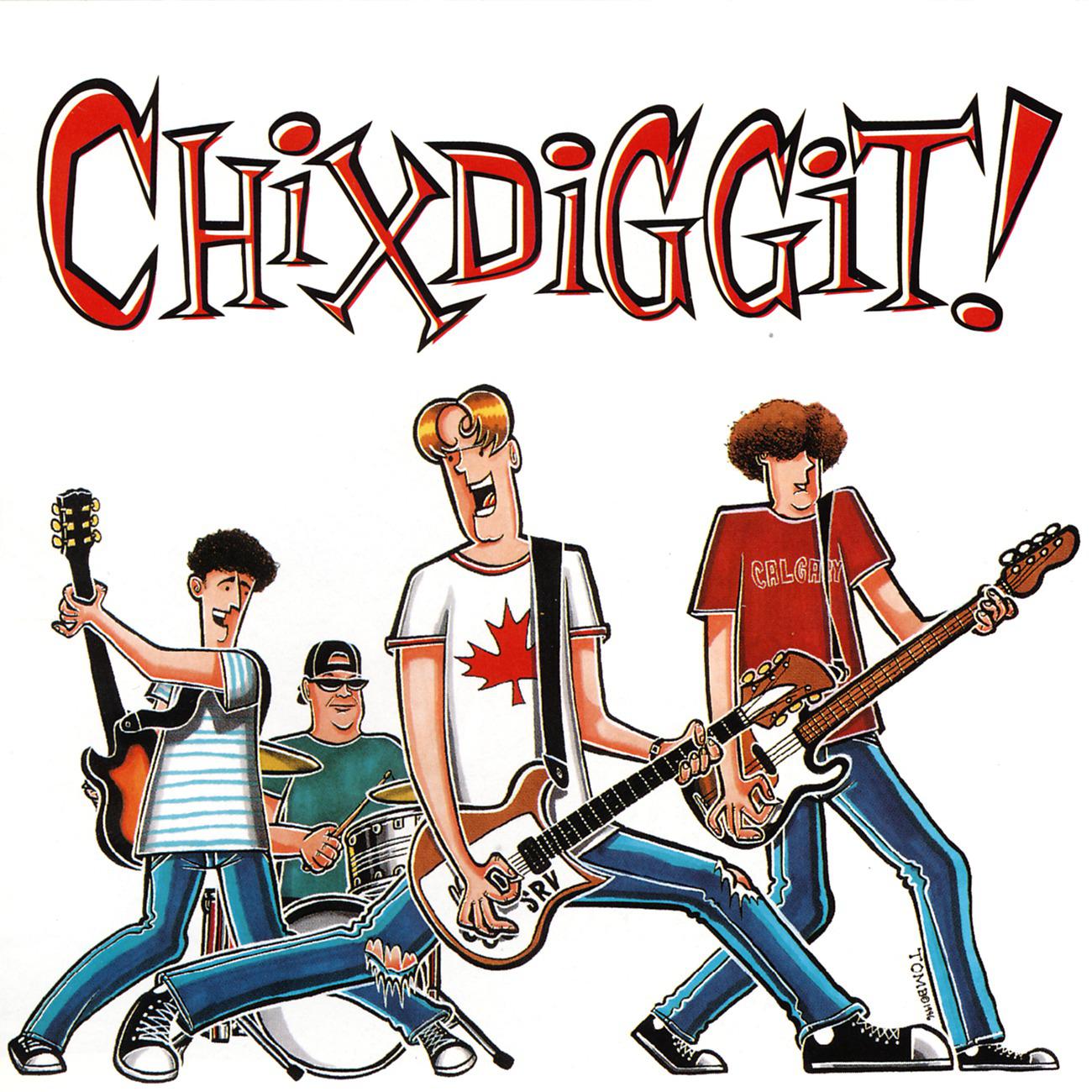 Постер альбома Chixdiggit