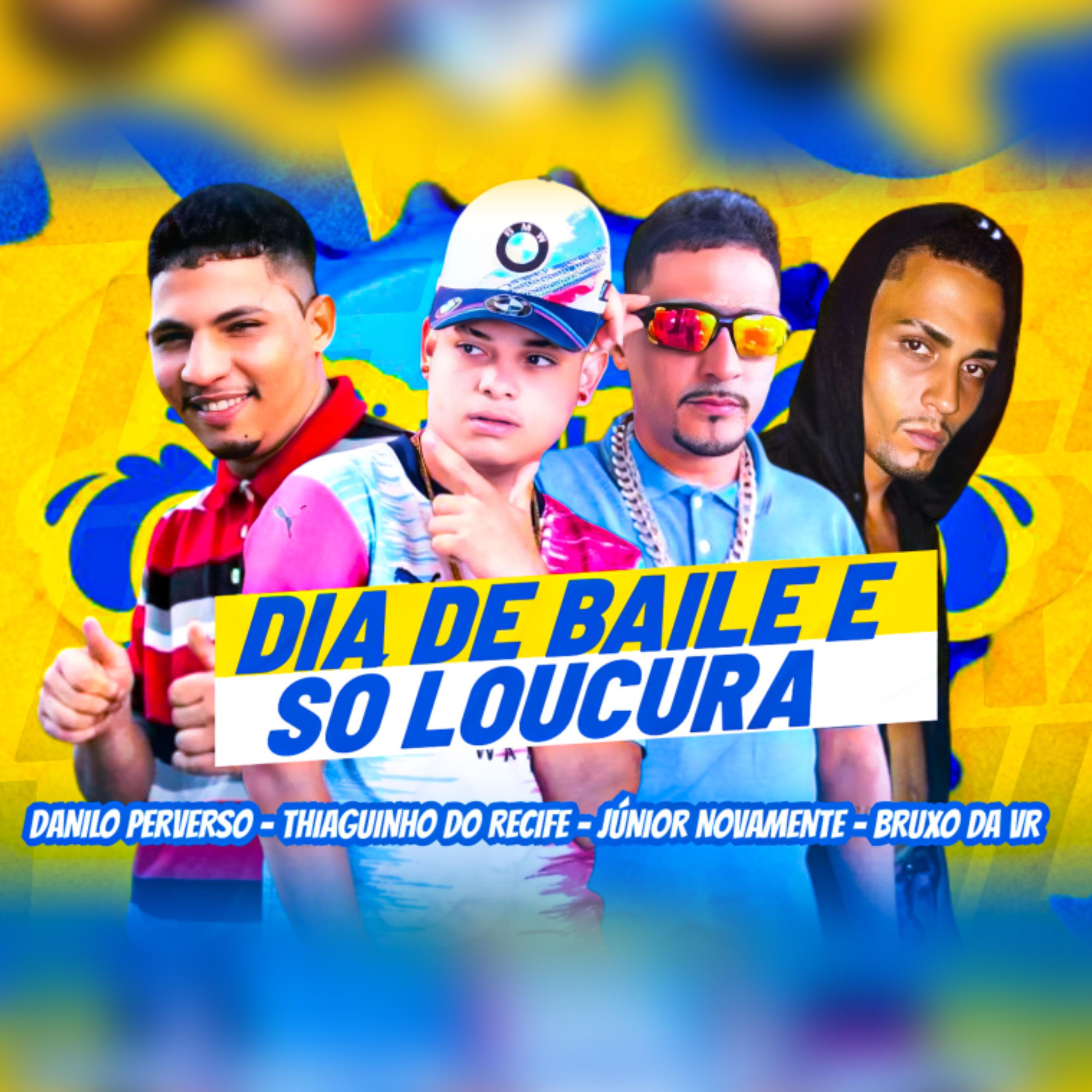 Постер альбома Dia de Baile É So Loucura