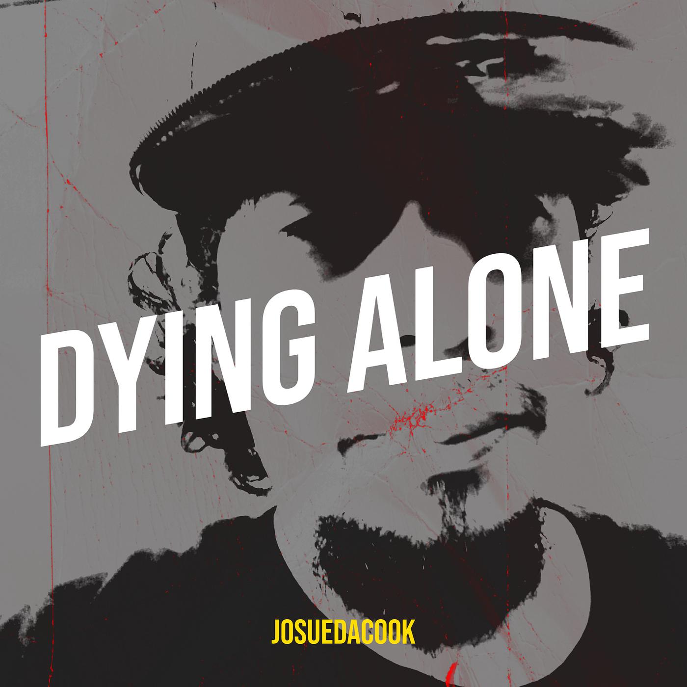 Постер альбома Dying Alone