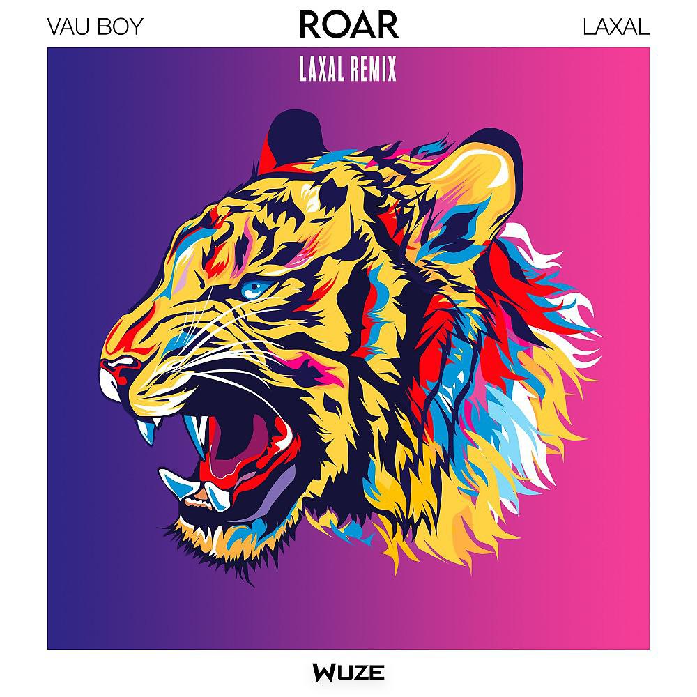 Постер альбома Roar (Laxal Remix)