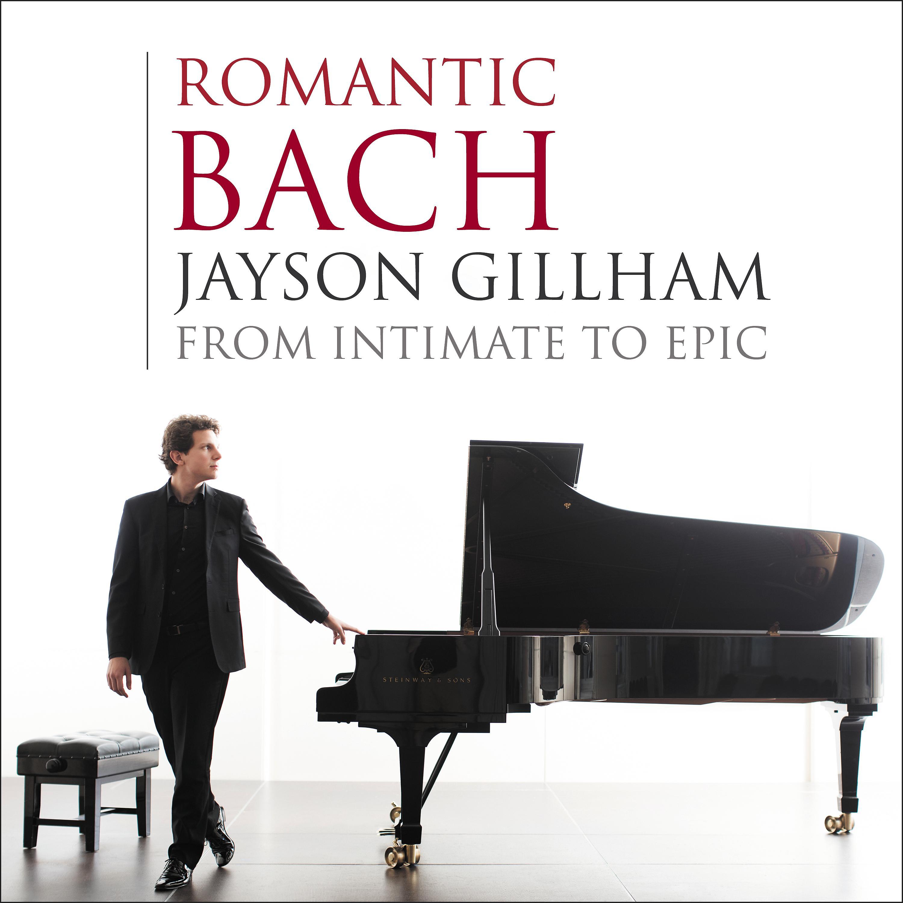 Постер альбома Romantic Bach: From Intimate to Epic