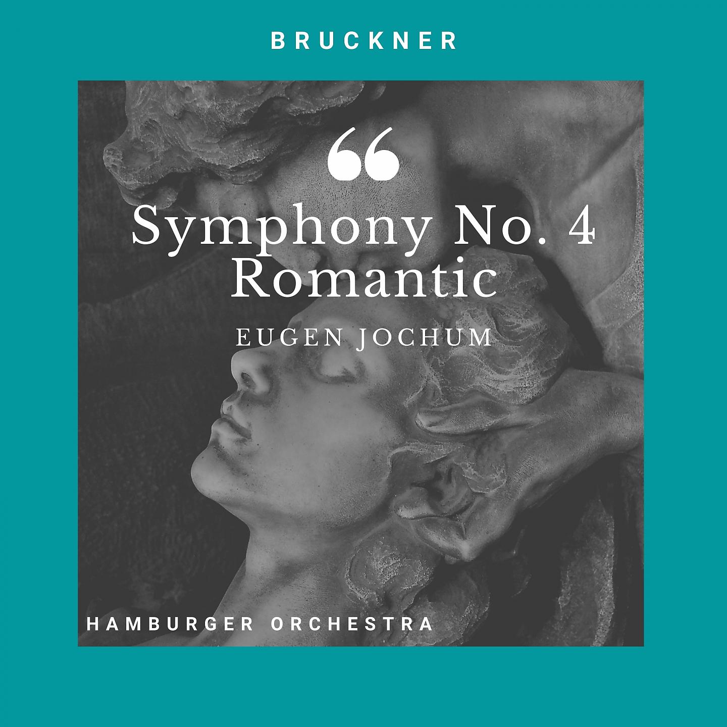 Постер альбома Bruckner: Symphony No. 4 Romantic