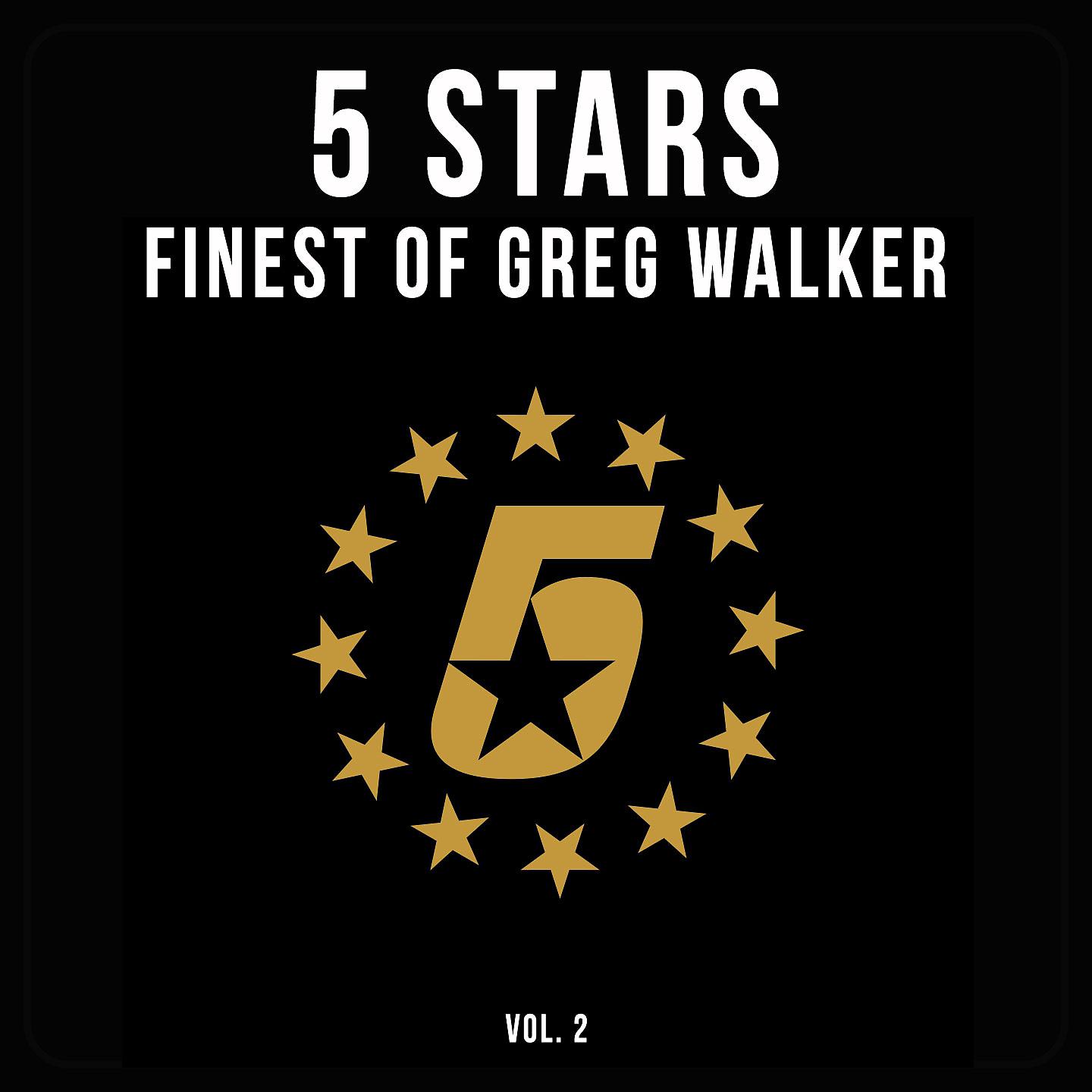 Постер альбома 5 Stars - Finest Of Greg Walker, Vol. 2