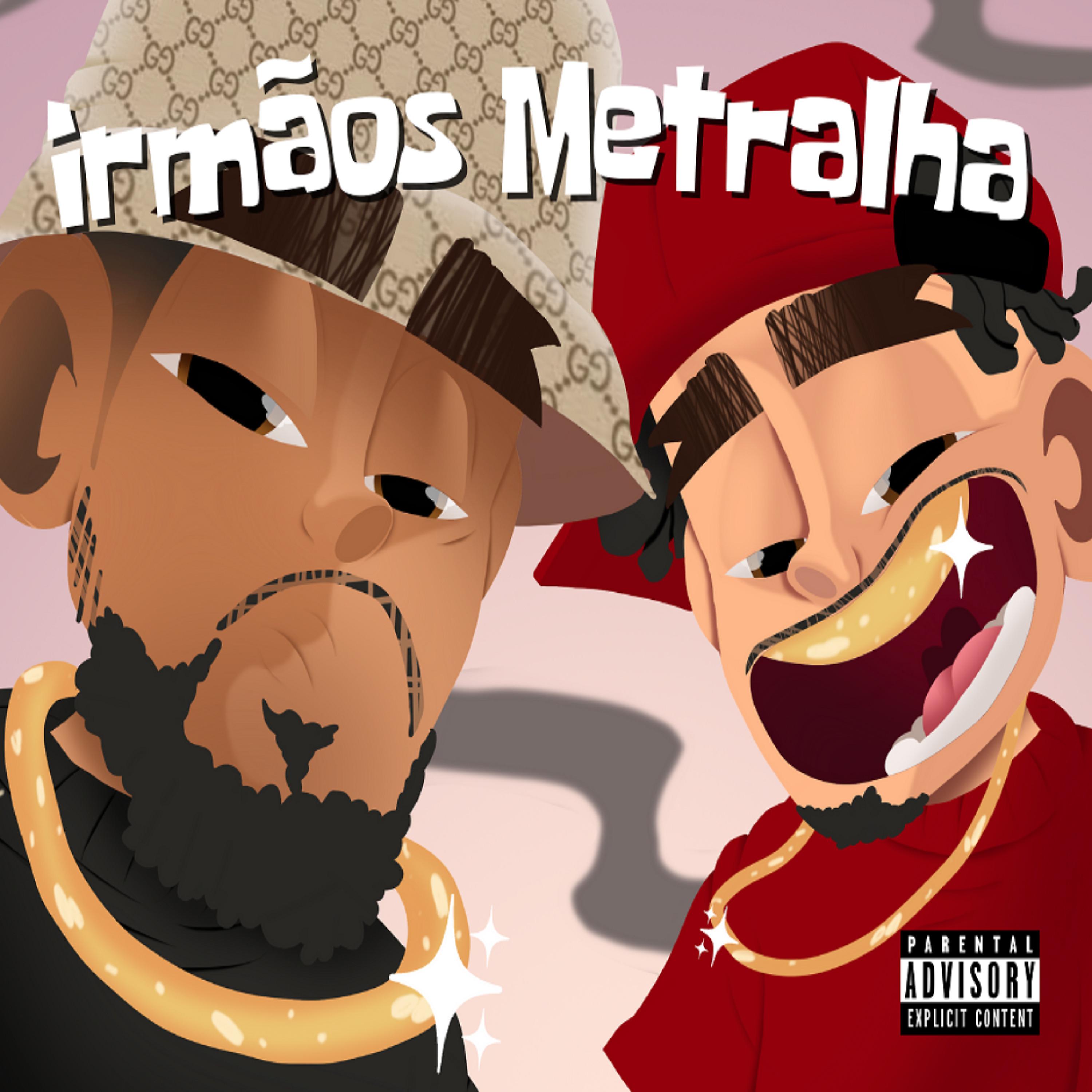 Постер альбома Irmãos Metralha
