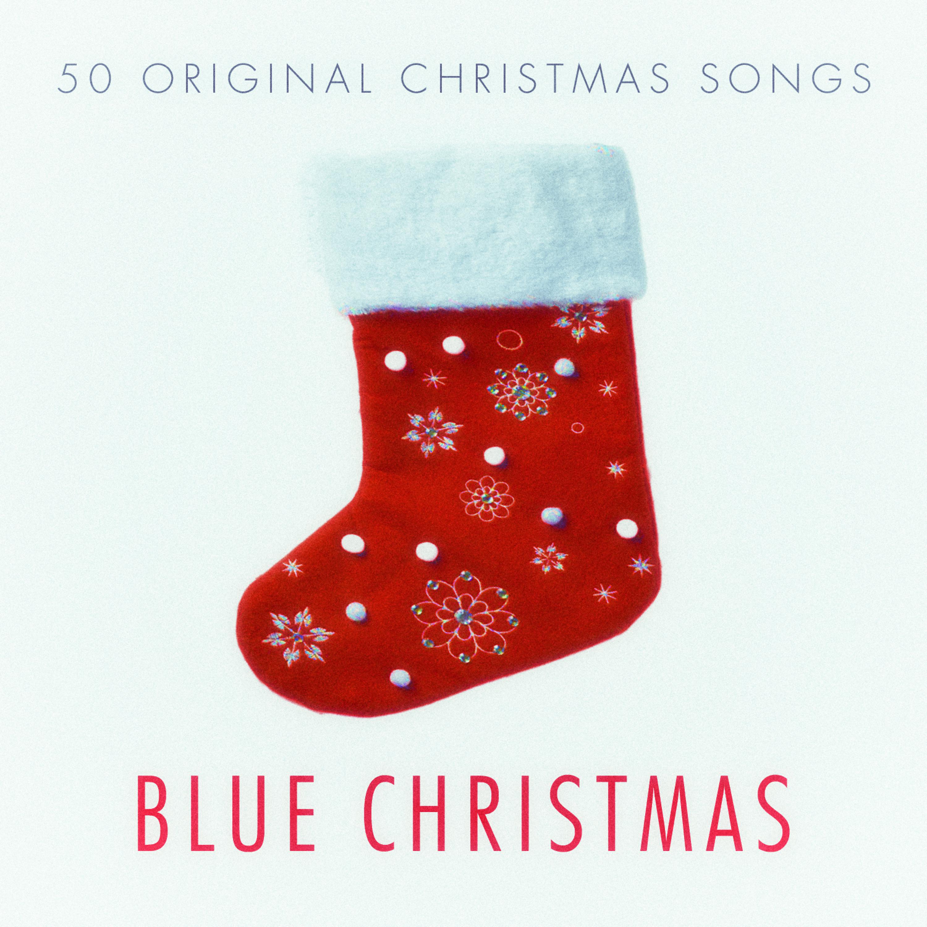 Постер альбома Blue Christmas - 50 Original Christmas Songs