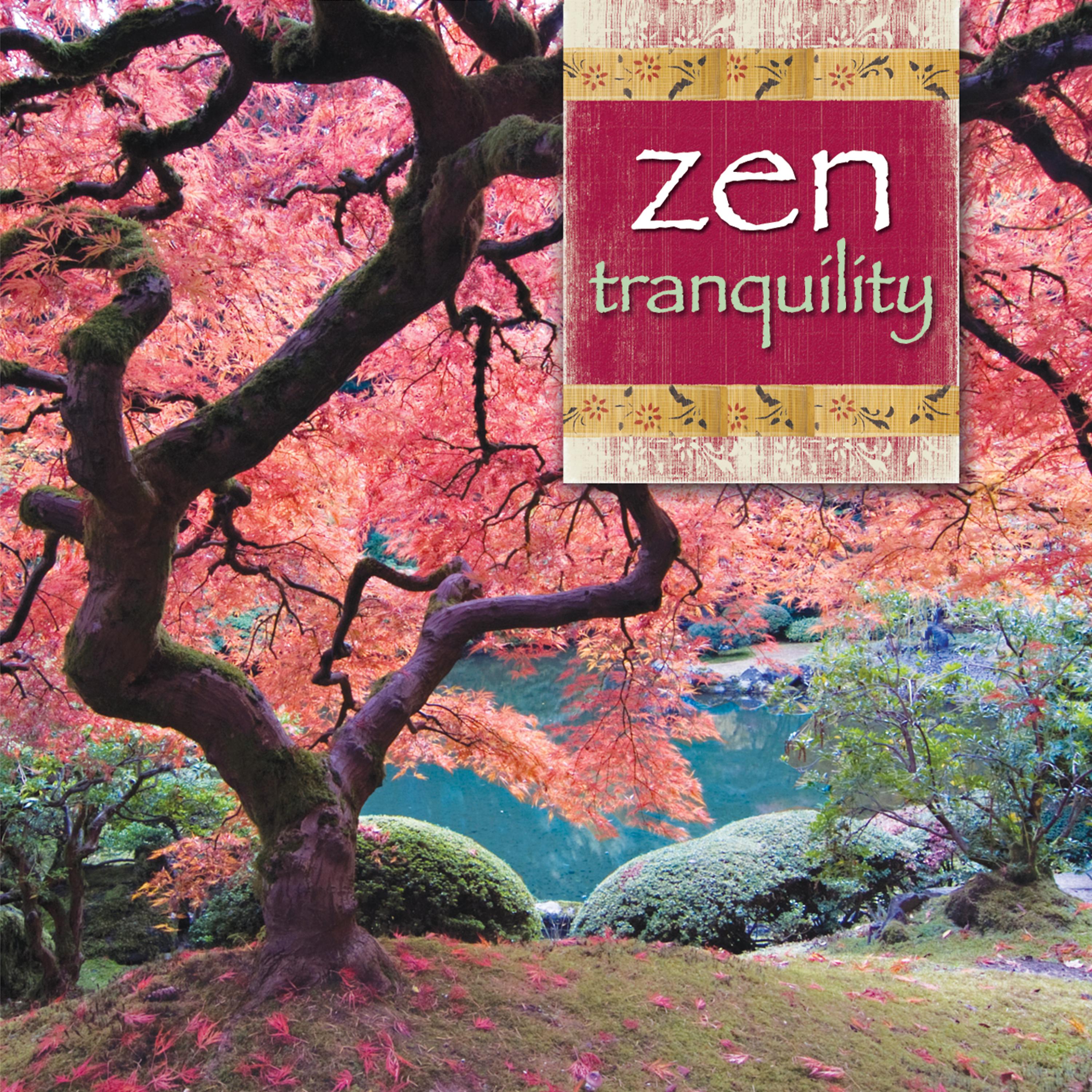 Постер альбома Zen Tranquility