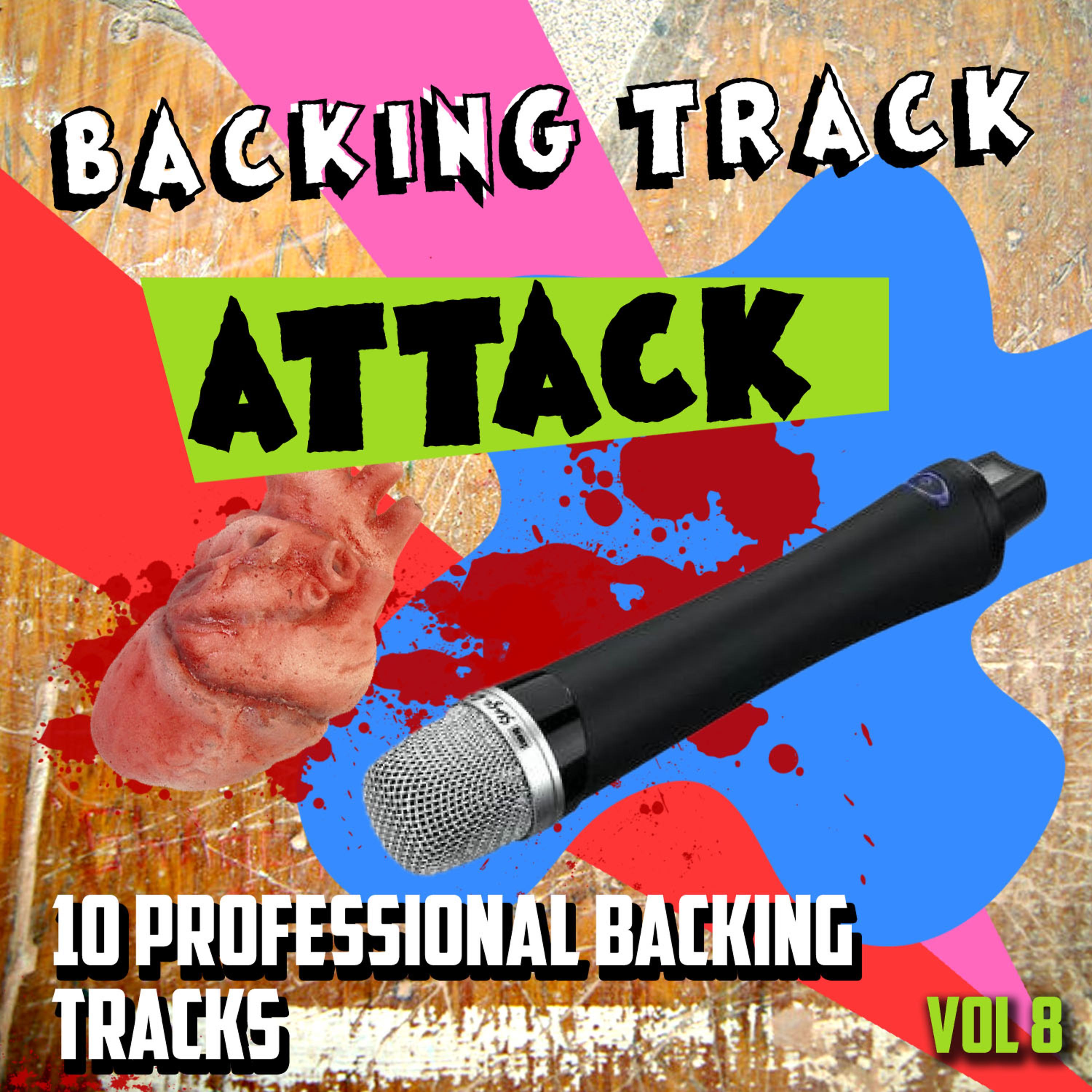 Постер альбома Backing Track Attack - 10 Professional Backing Tracks, Vol. 8