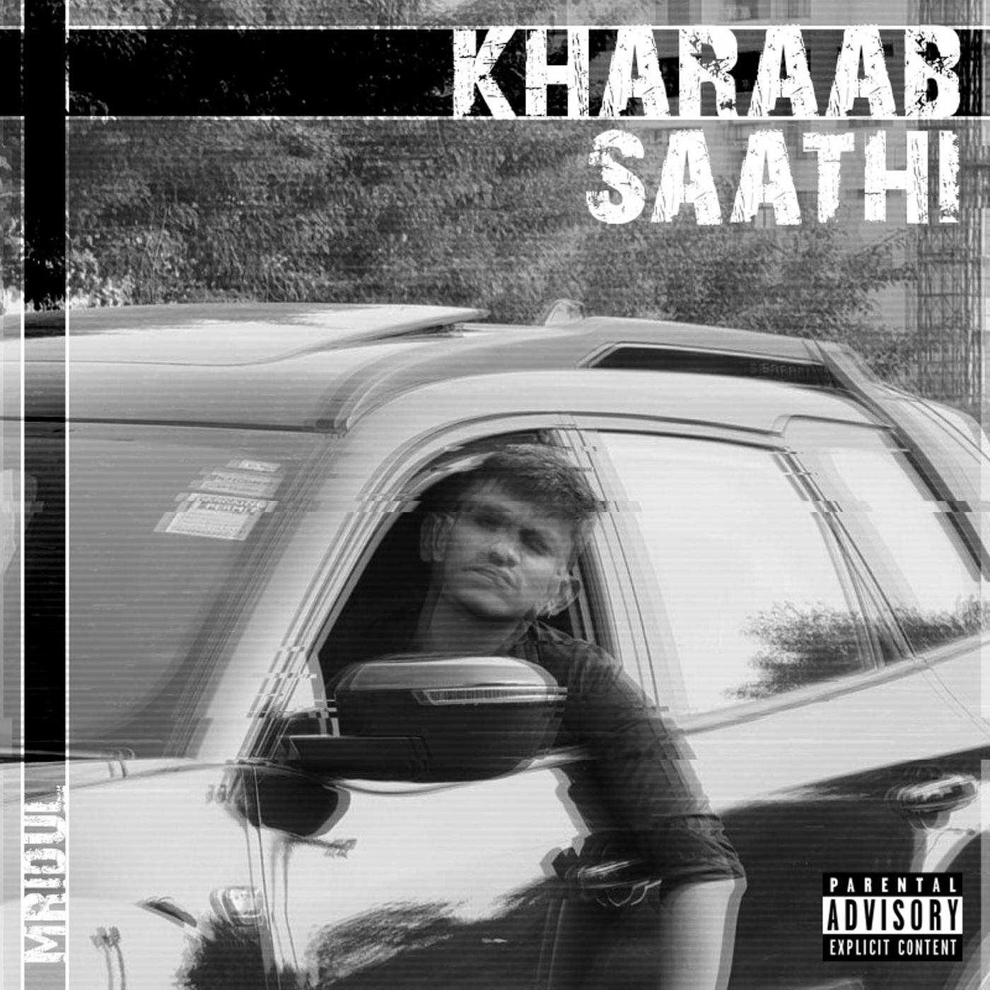 Постер альбома Kharaab Saathi