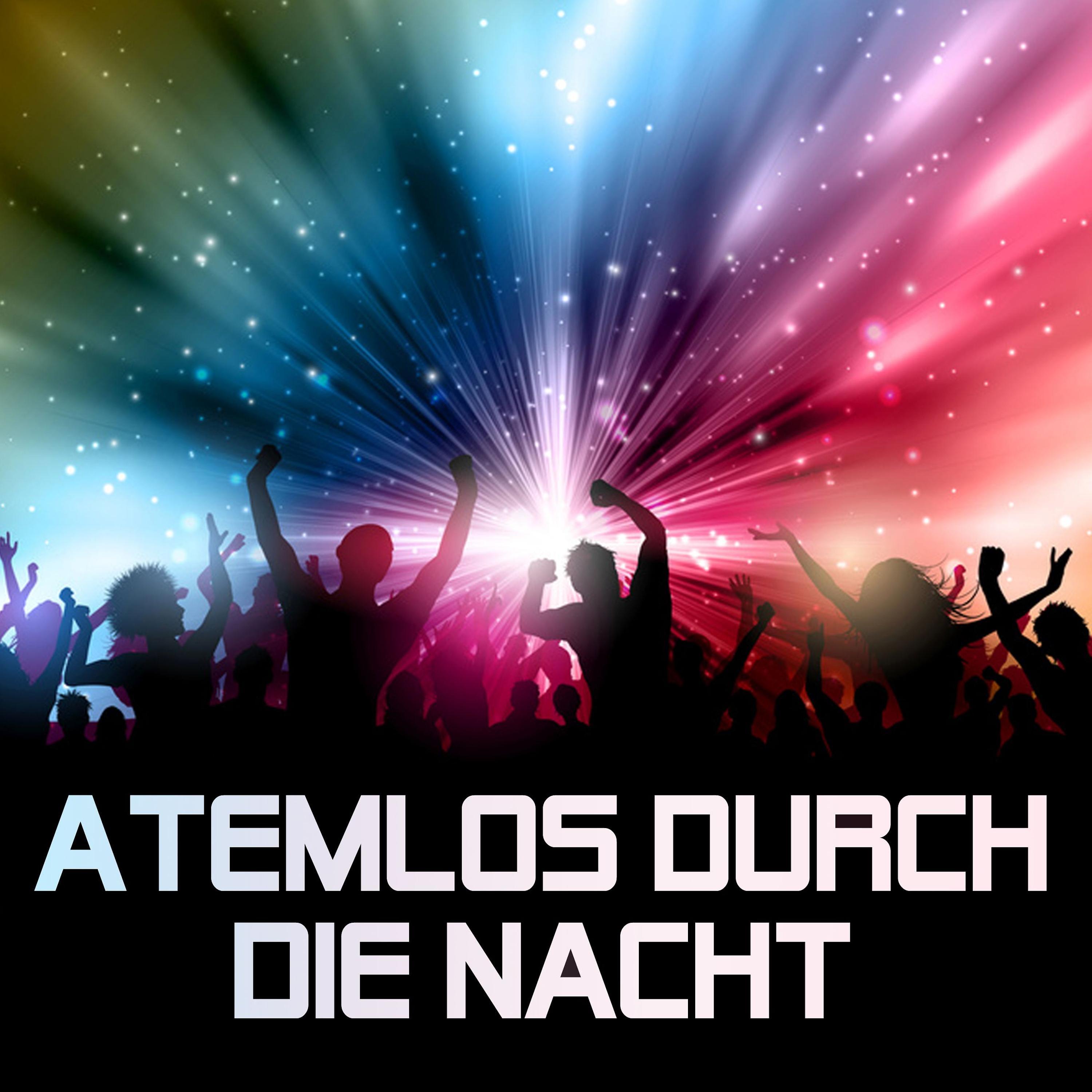 Постер альбома Atemlos durch die Nacht