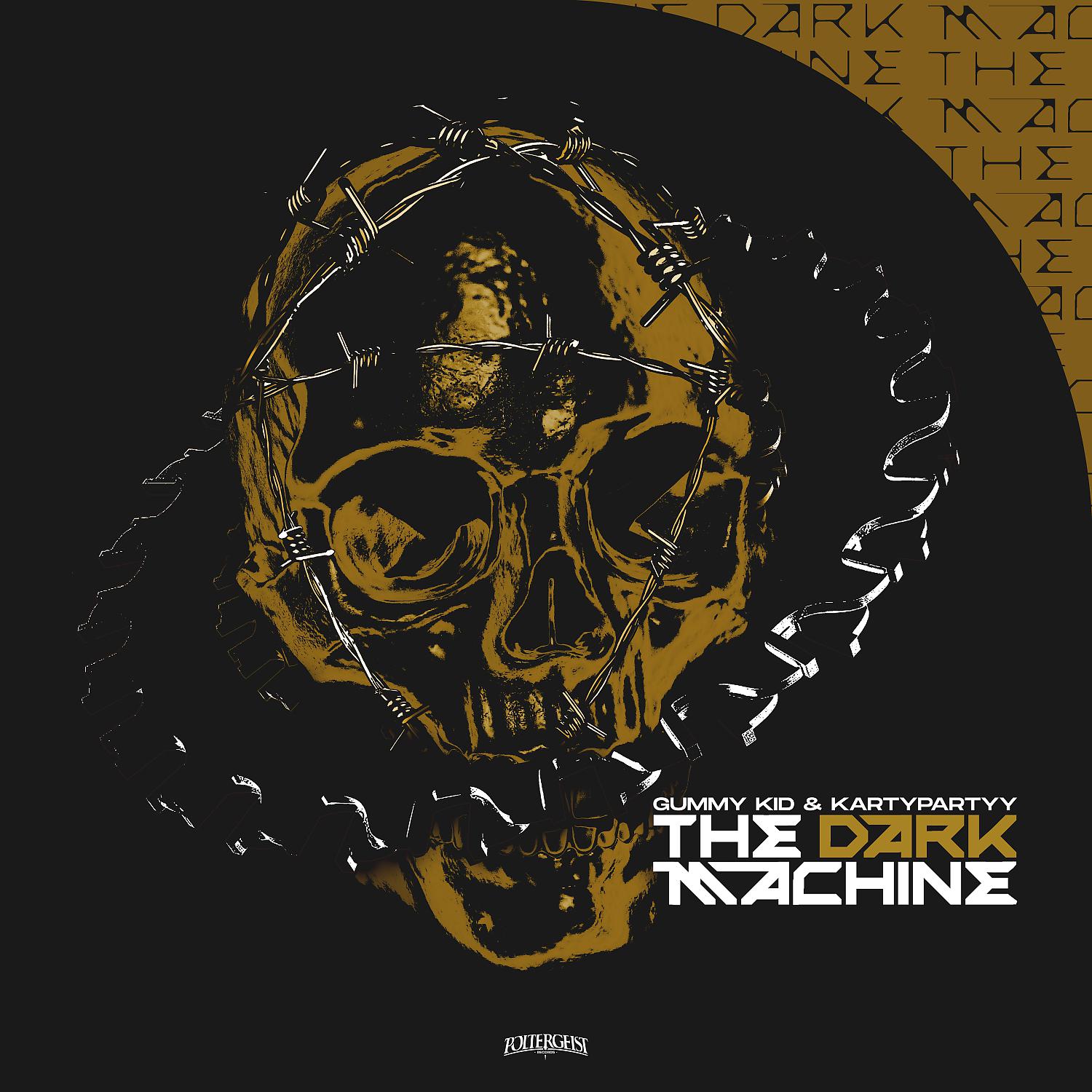 Постер альбома The Dark Machine (feat. Kartypartyy)