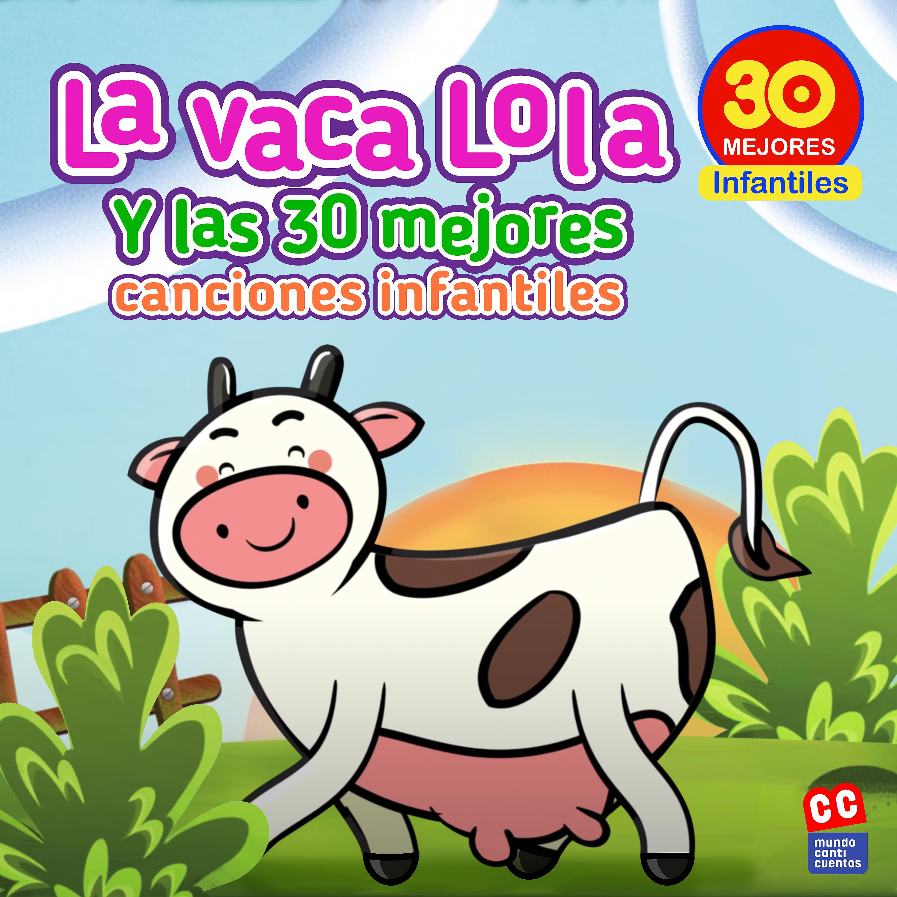 Постер альбома La Vaca Lola y las 30 Mejores Canciones Infantiles