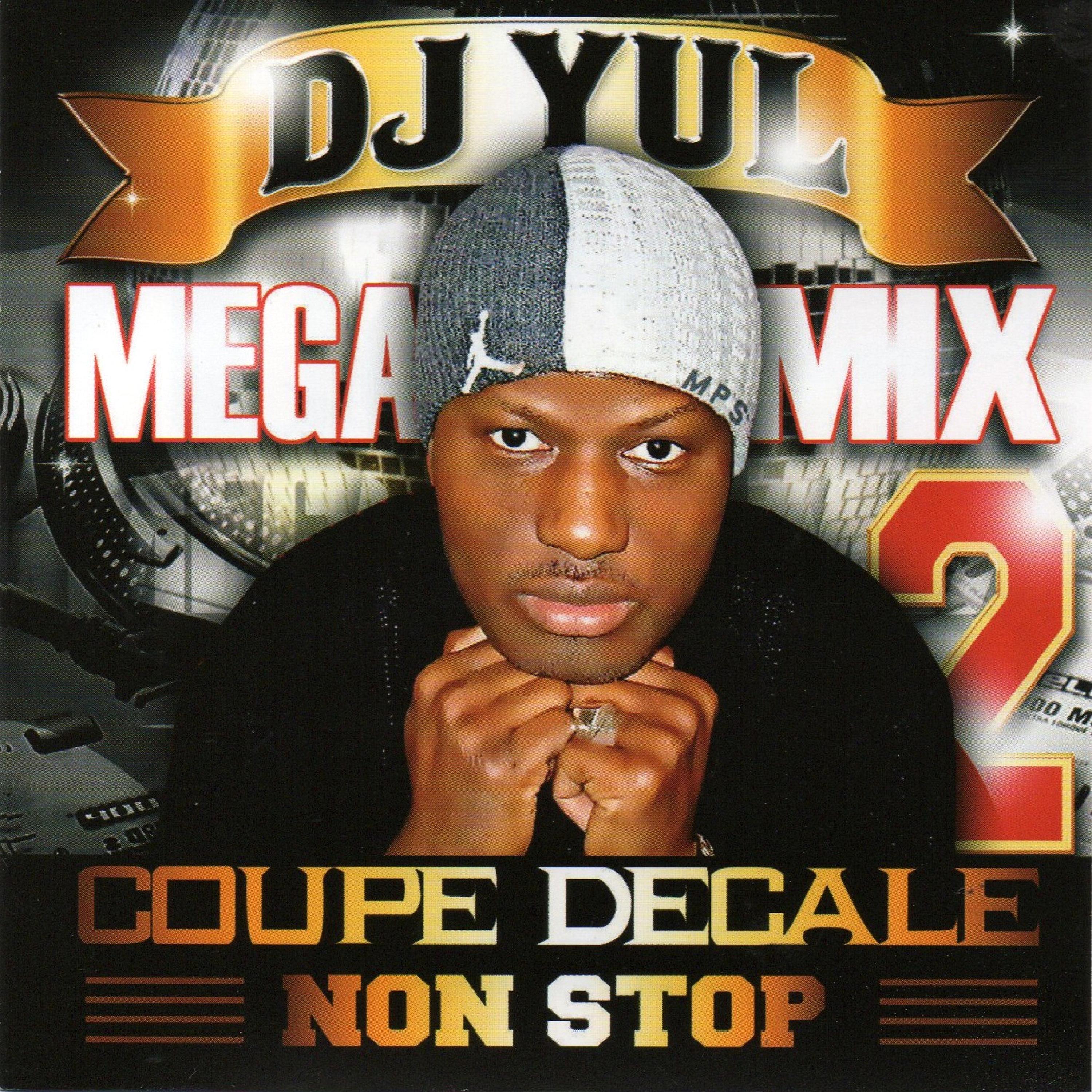Постер альбома DJ Yul Mega Mix, Non stop coupe decale, Vol. 2