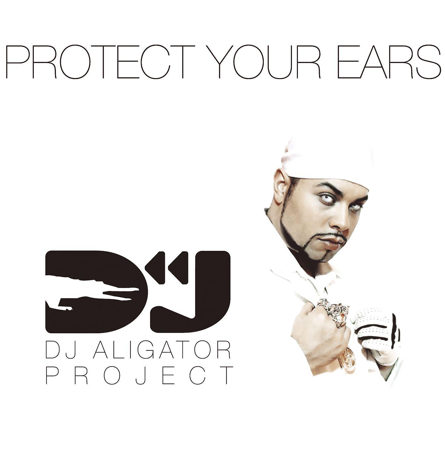 Постер альбома Protect your ears