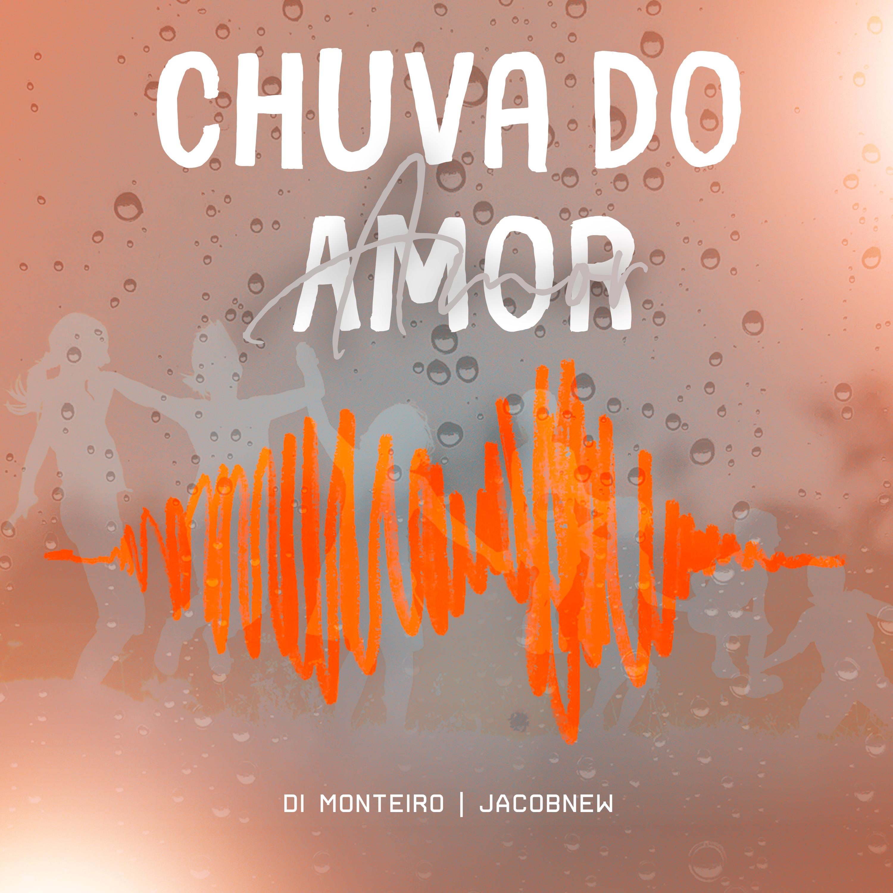 Постер альбома Chuva do Amor