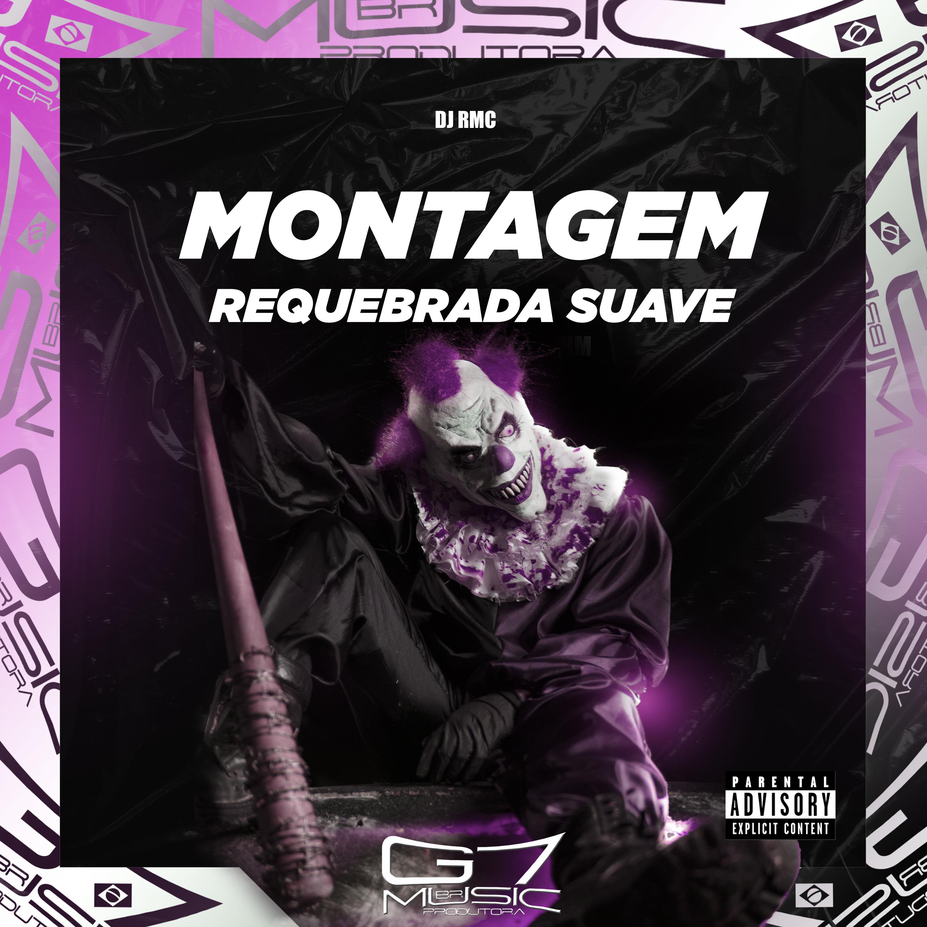 Постер альбома Montagem Requebrada Suave